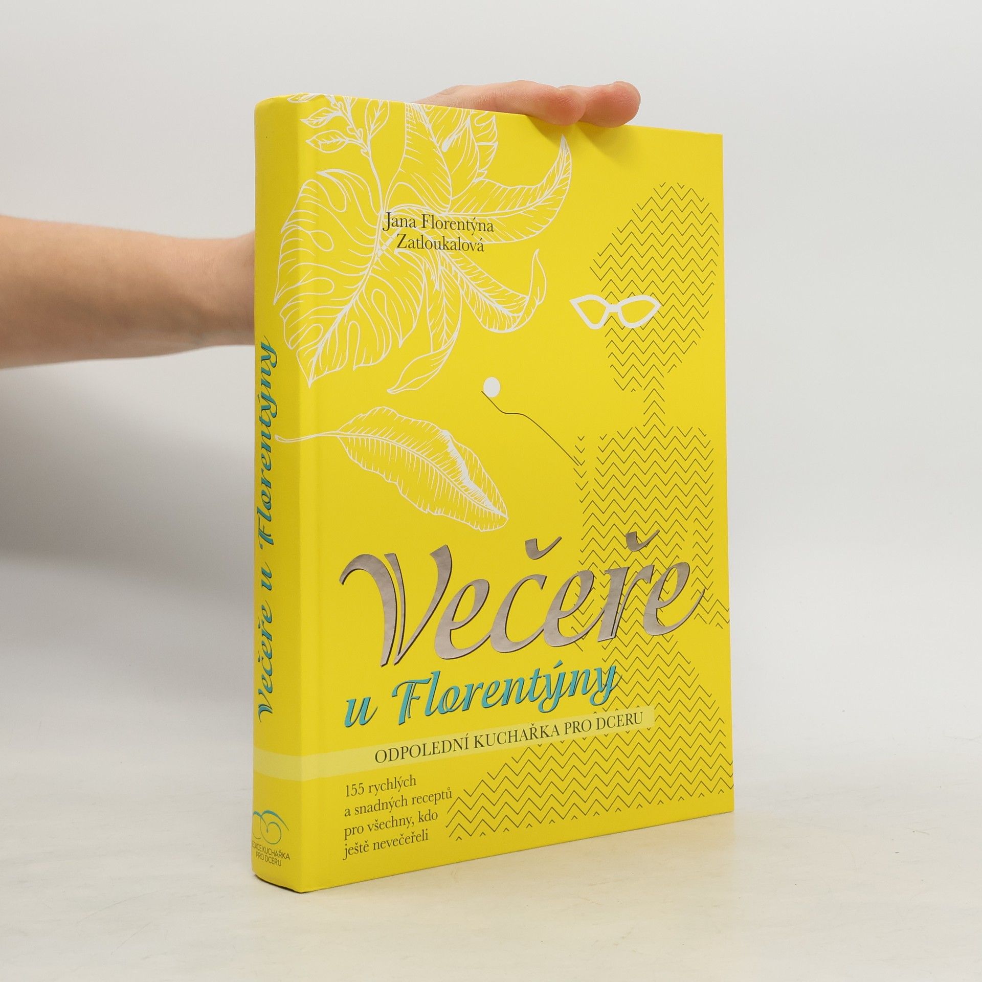 Jana Florentýna Pišová Večeře u Florentýny