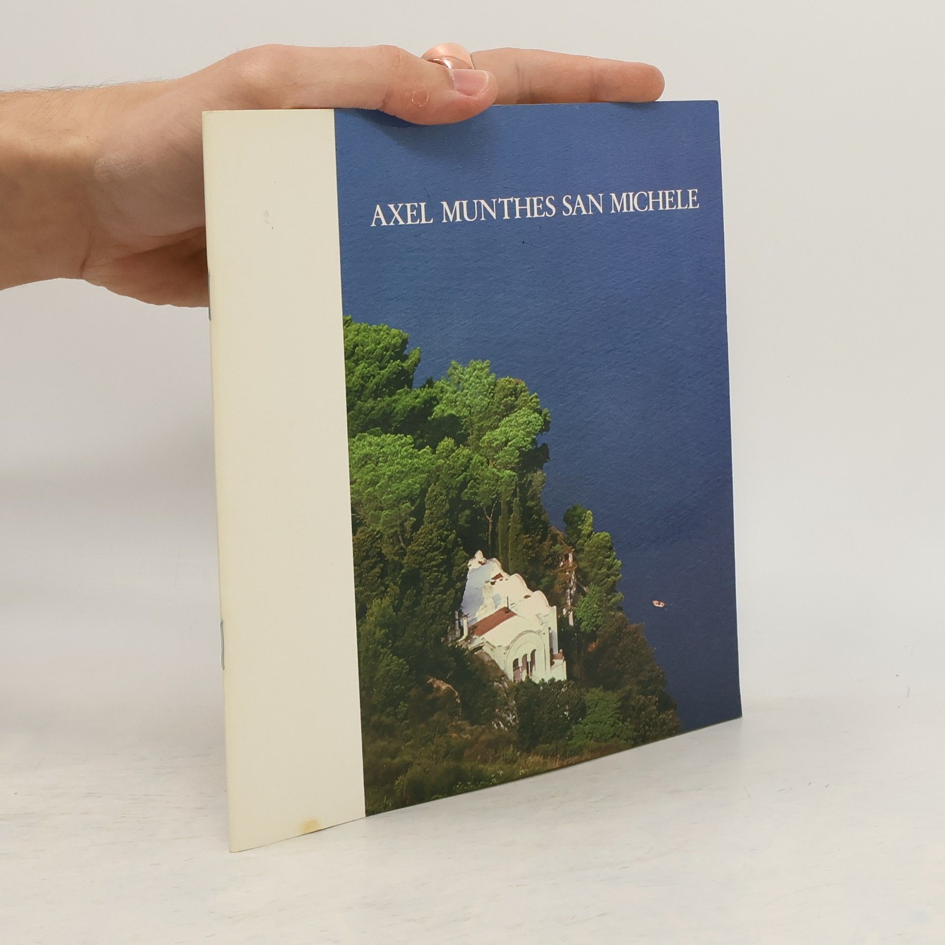 Kolektiv autorů Axel Munthes San Michele