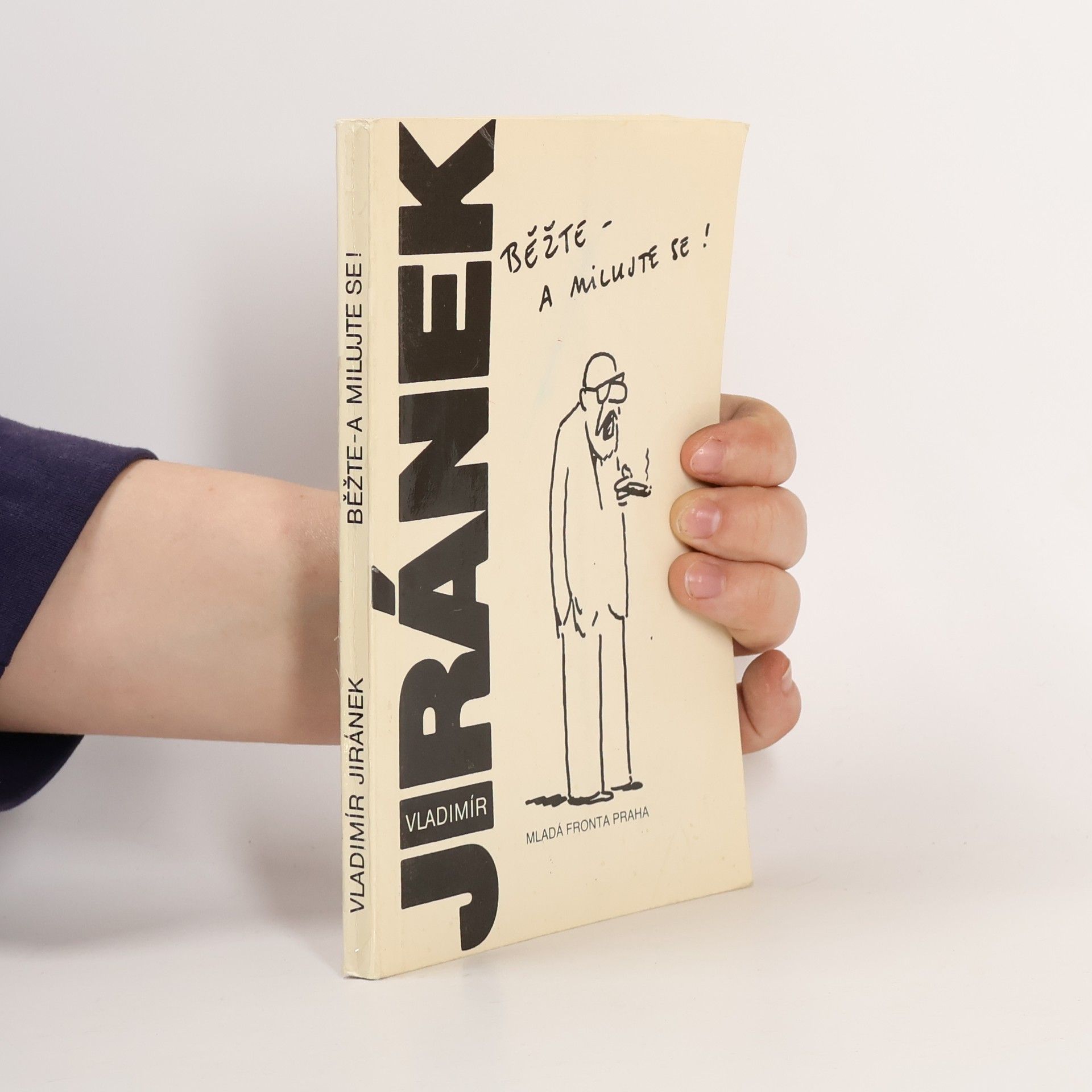 Vladimír Jiránek Běžte - a milujte se!