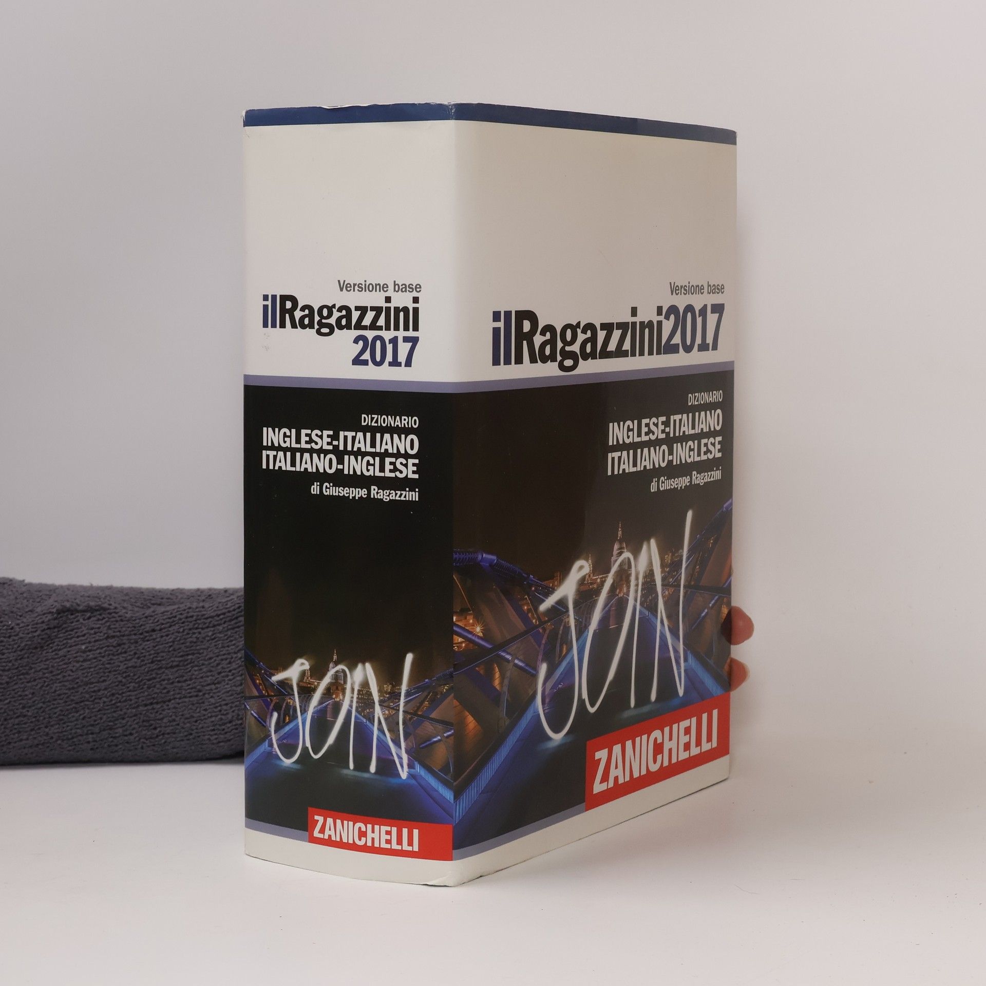 Giuseppe Ragazzini I grandi dizionari: Il Ragazzini 2017. Dizionario inglese-italiano, italiano-inglese