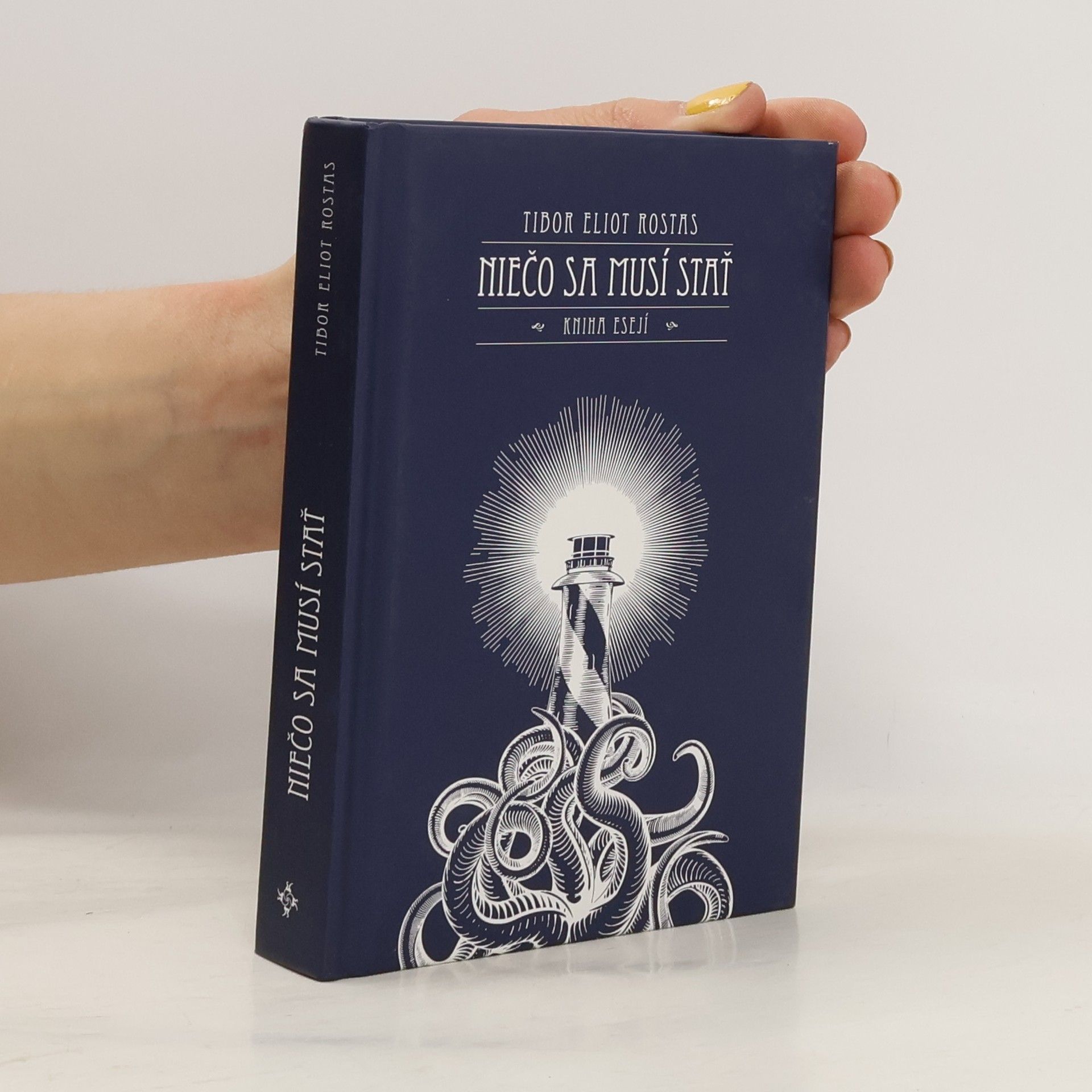 Tibor Eliot Rostas Niečo sa musí stať
