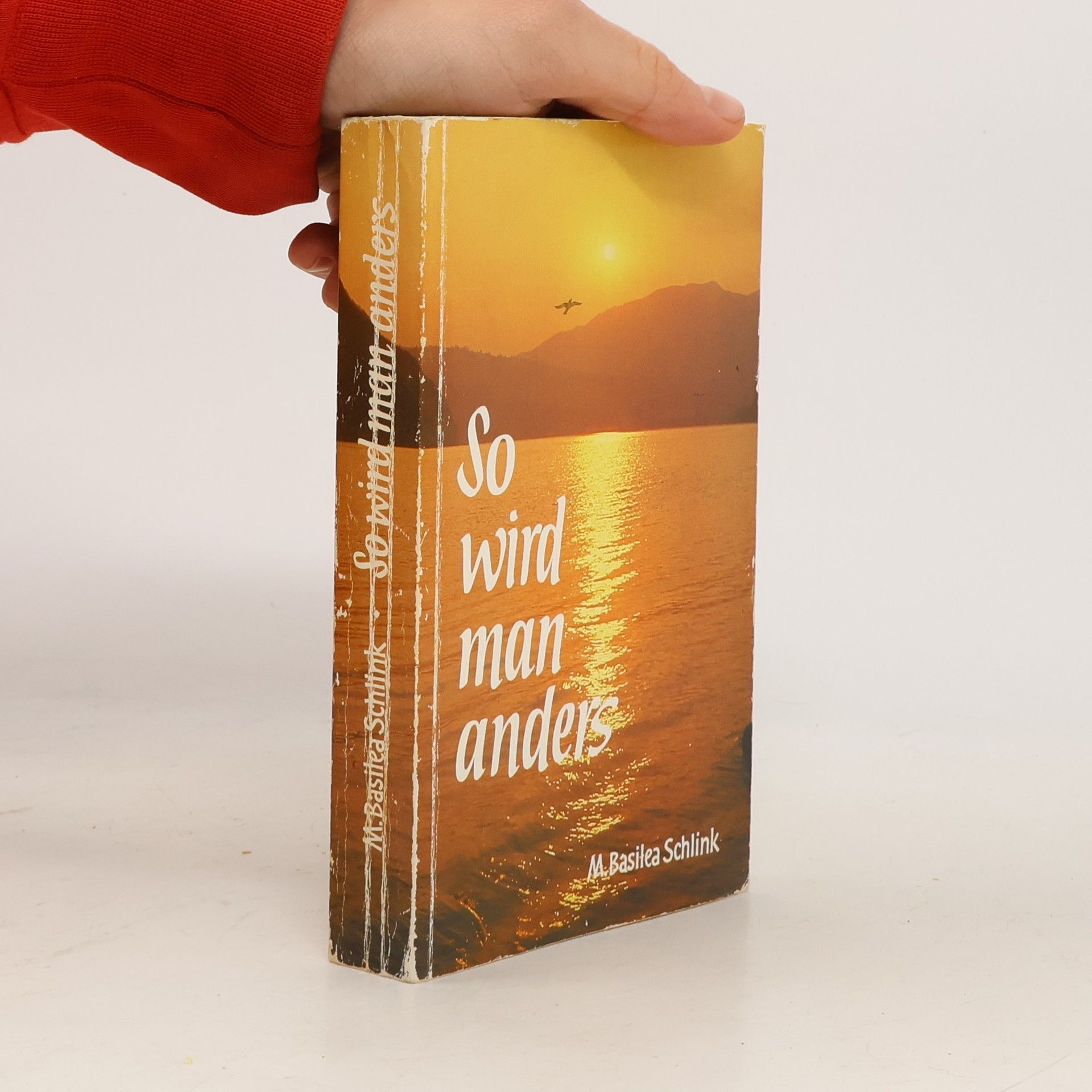 Basilea Schlink So wird man anders