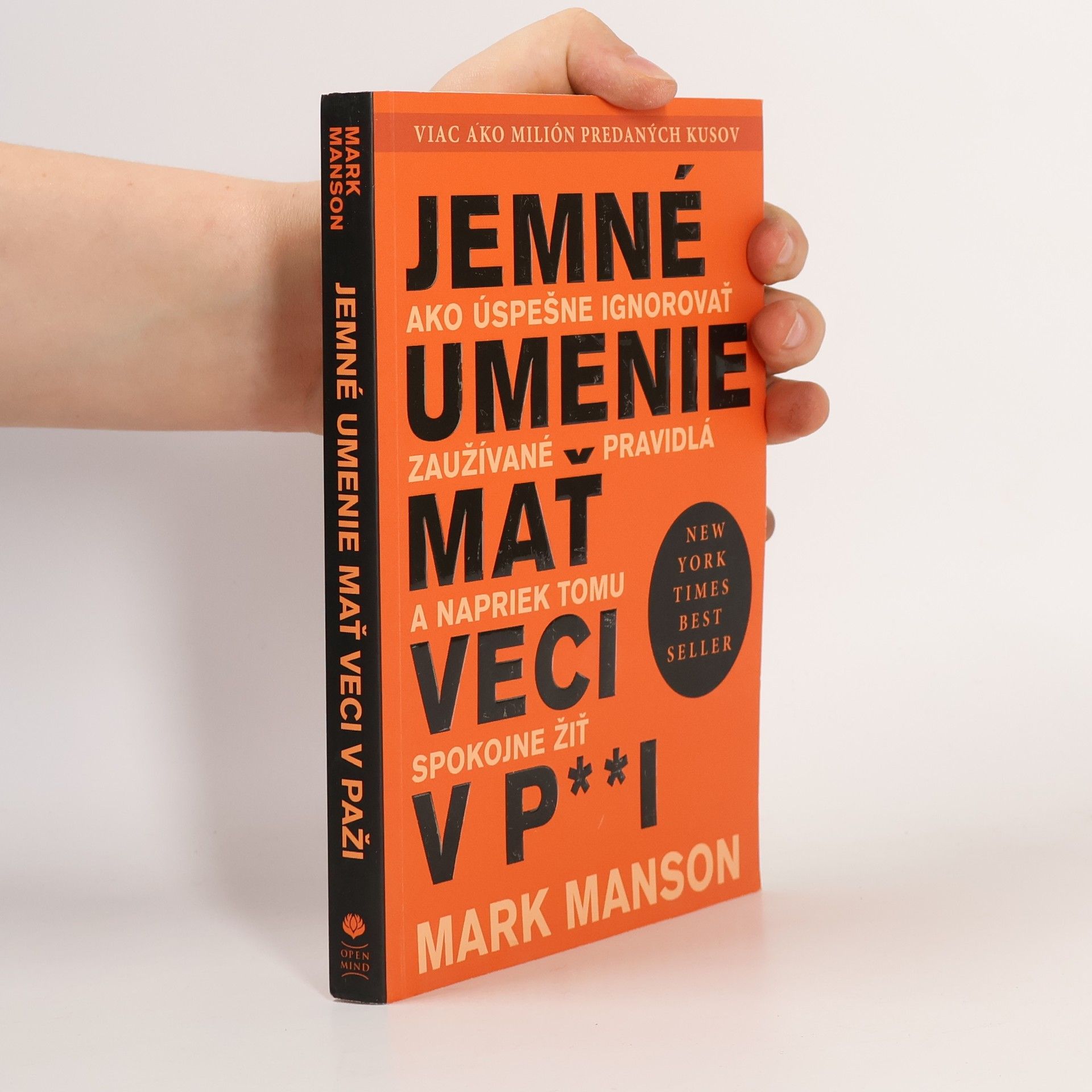 Mark Manson Jemné umenie mať veci v p**i