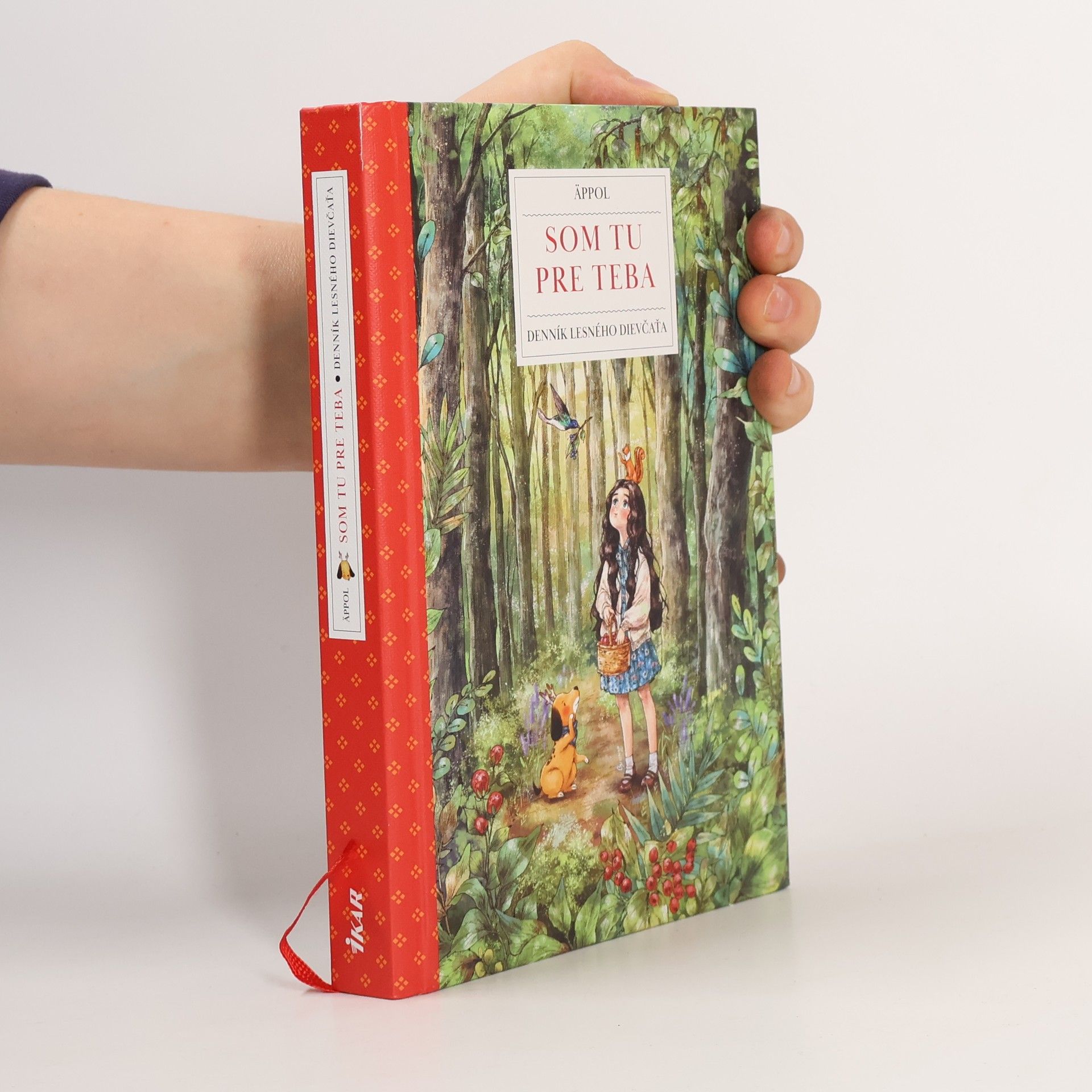 Äppol Som tu pre teba: Denník lesného dievčaťa