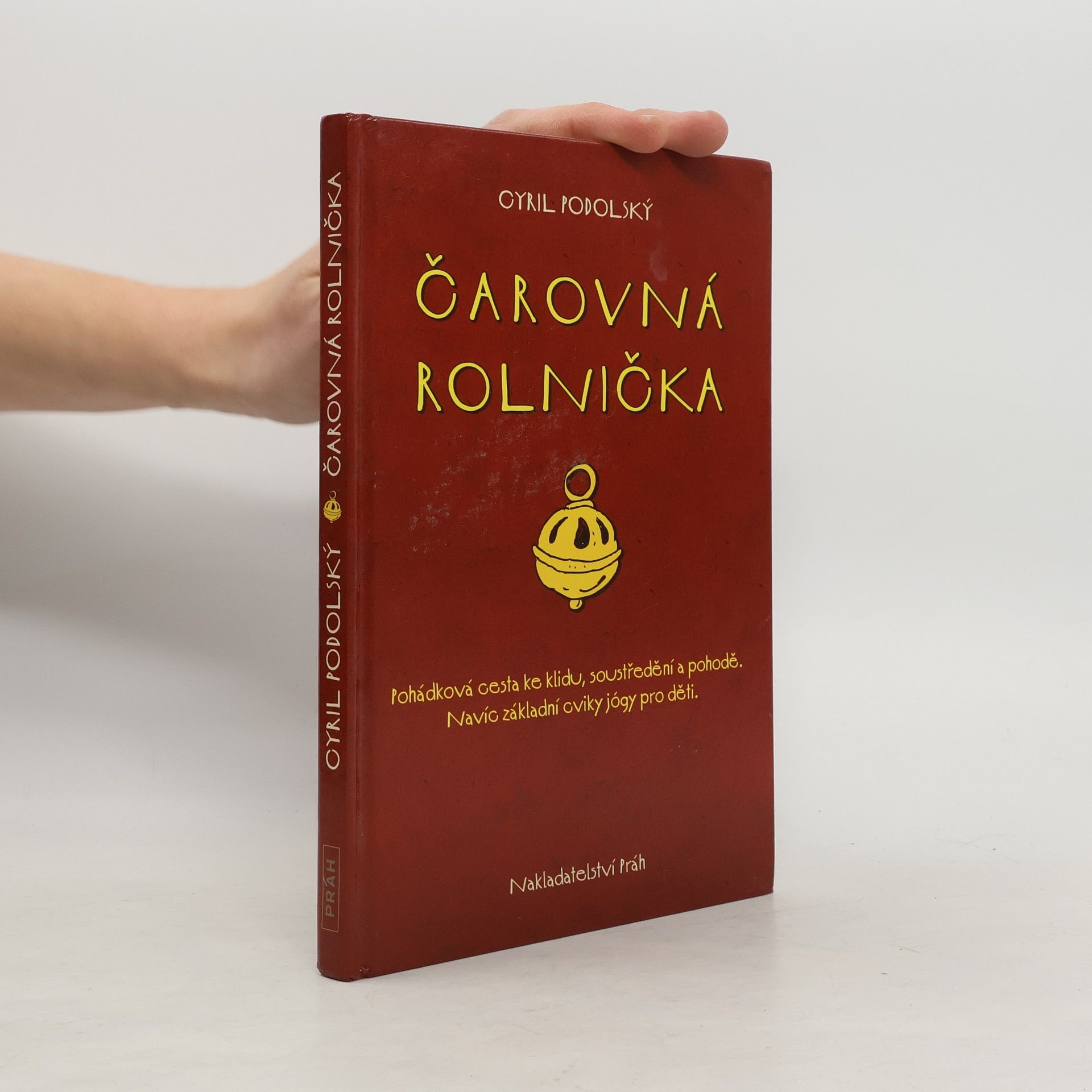 Cyril Podolský Čarovná rolnička