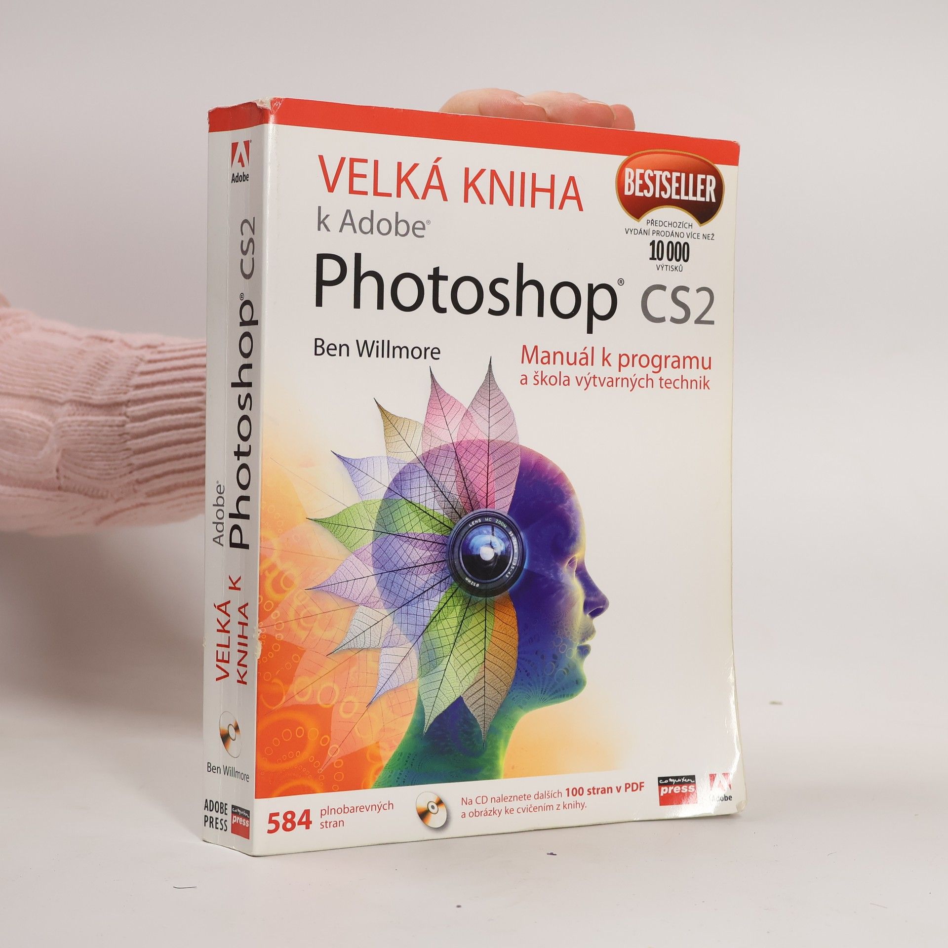 Ben Willmore Velká kniha k Adobe Photoshop CS2. Manuál k programu a škola výtvarných technik