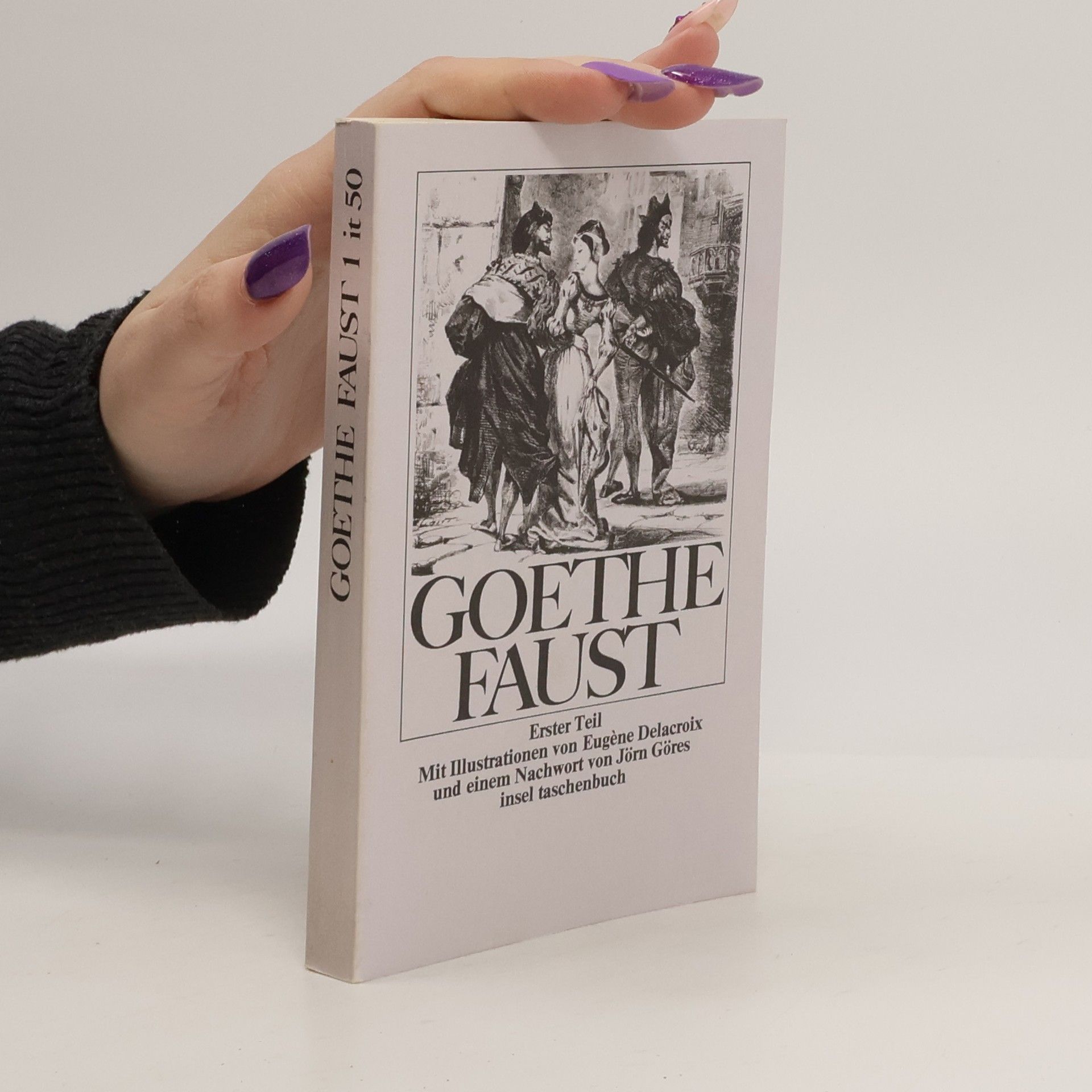 Johann Wolfgang von Goethe Faust, Erster Teil