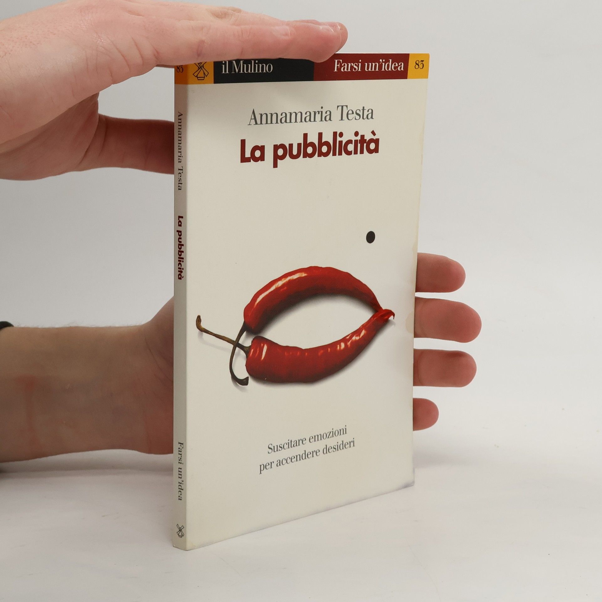 Annamaria Testa Farsi un'idea - 83: La pubblicità