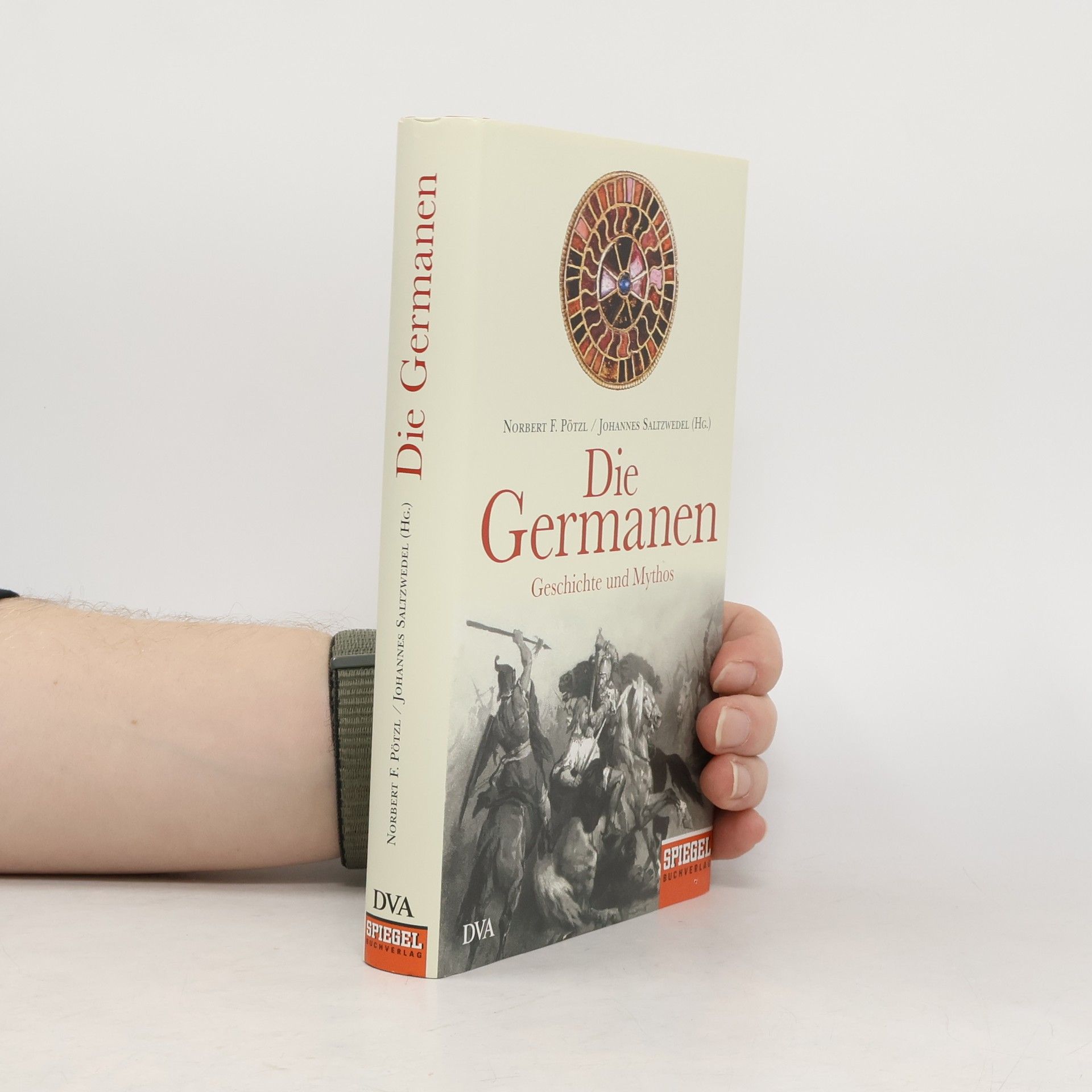 Norbert F. Pötzl Die Germanen