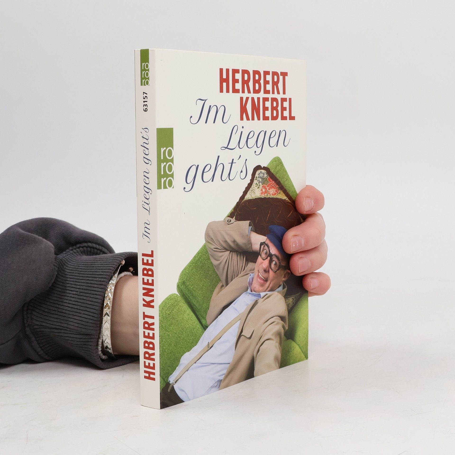 Herbert Knebel Im Liegen geht's!