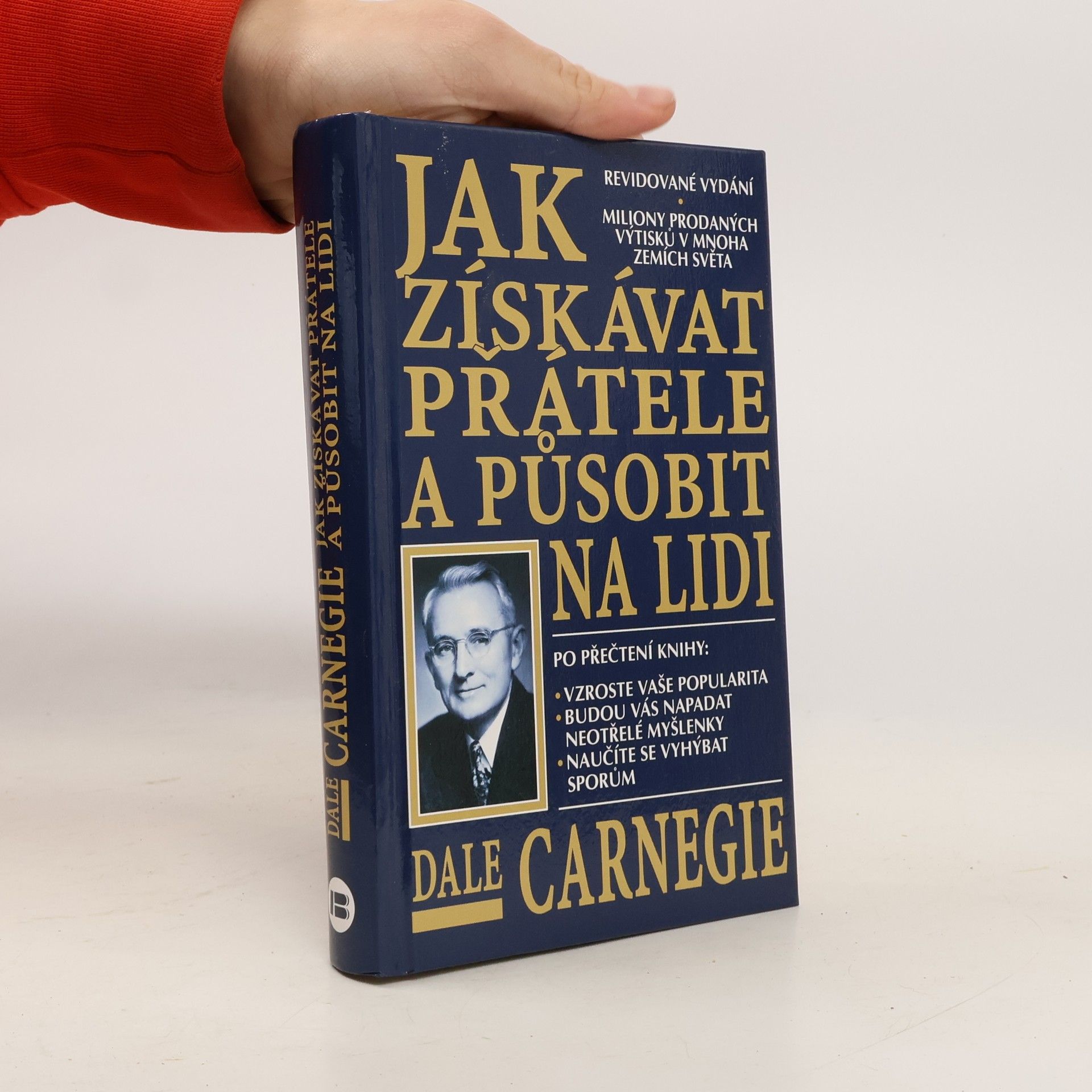 Dale Carnegie Jak získávat přátele a působit na lidi