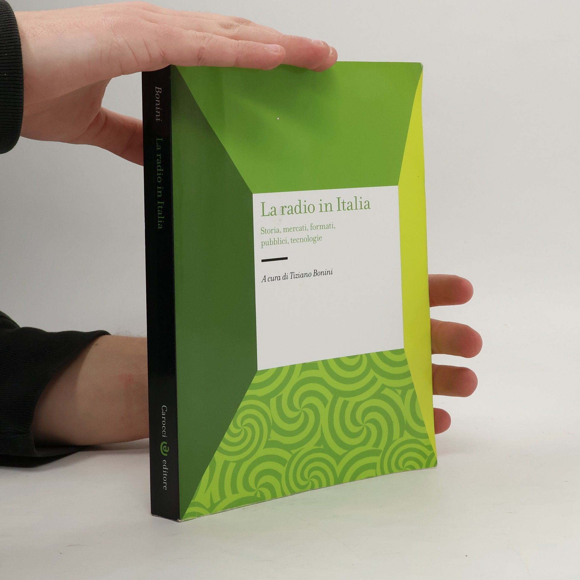 Tiziano Bonini Studi superiori: La radio in Italia