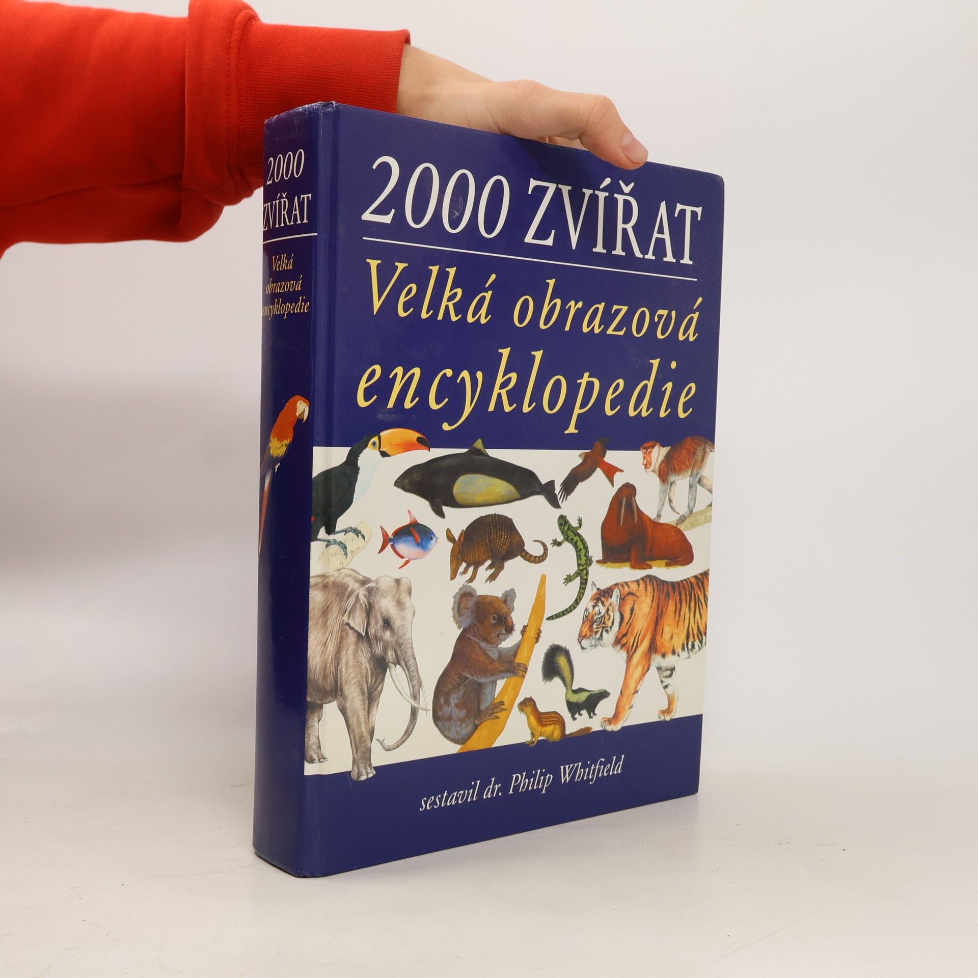 Philip Whitfield 2000 Zvířat - Velká obrazová encyklopedie