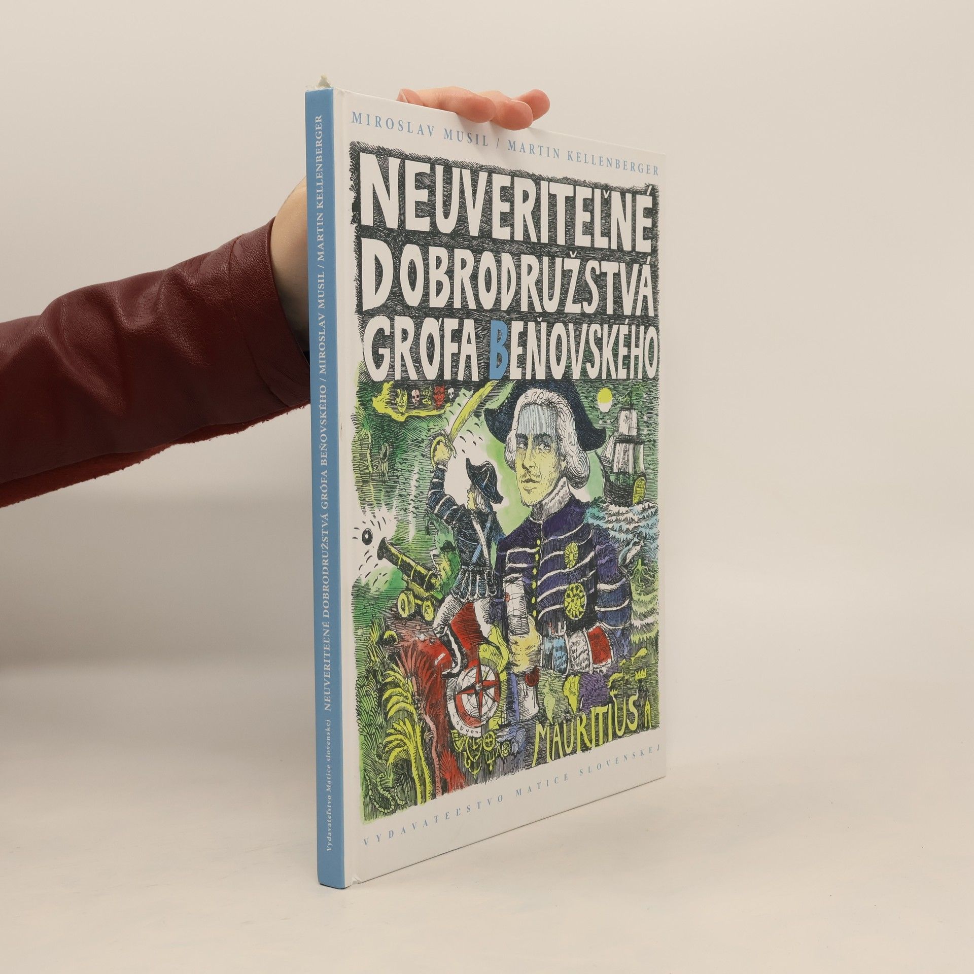 Miroslav Musil Neuveriteľné dobrodružstvá grófa Beňovského