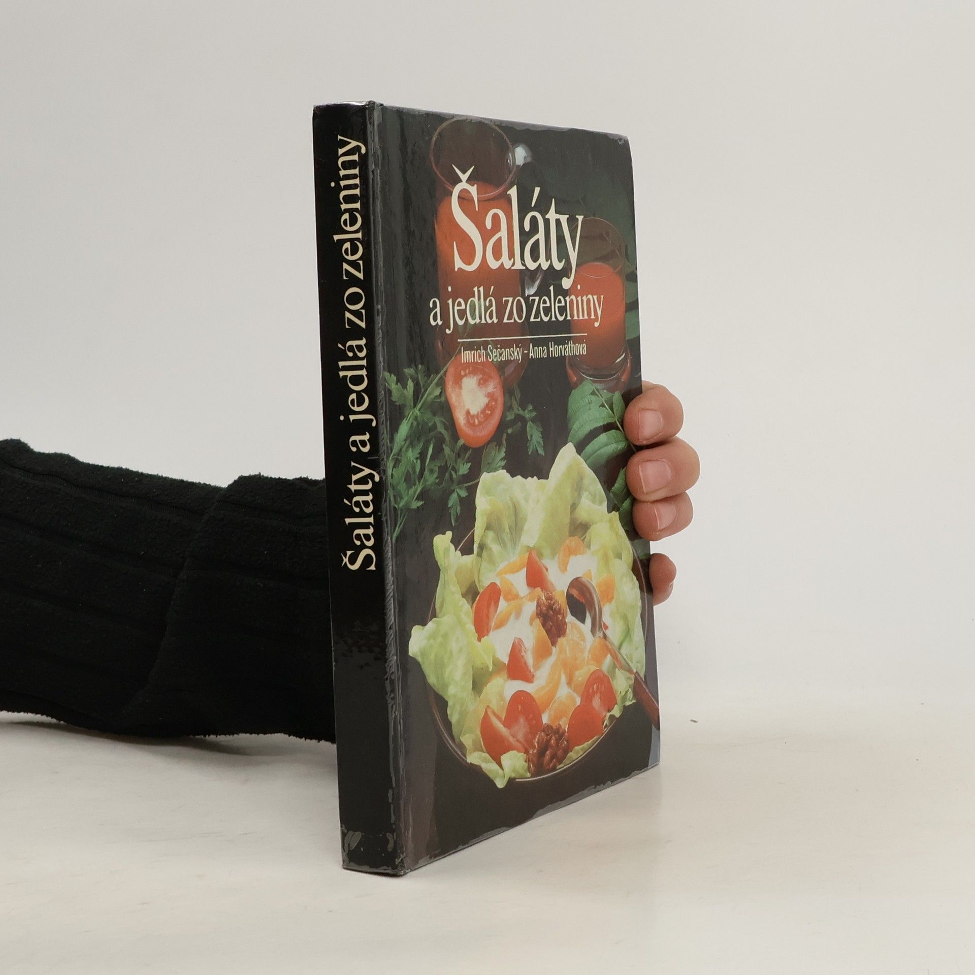 Imrich Sečanský Šaláty a jedlá zo zeleniny