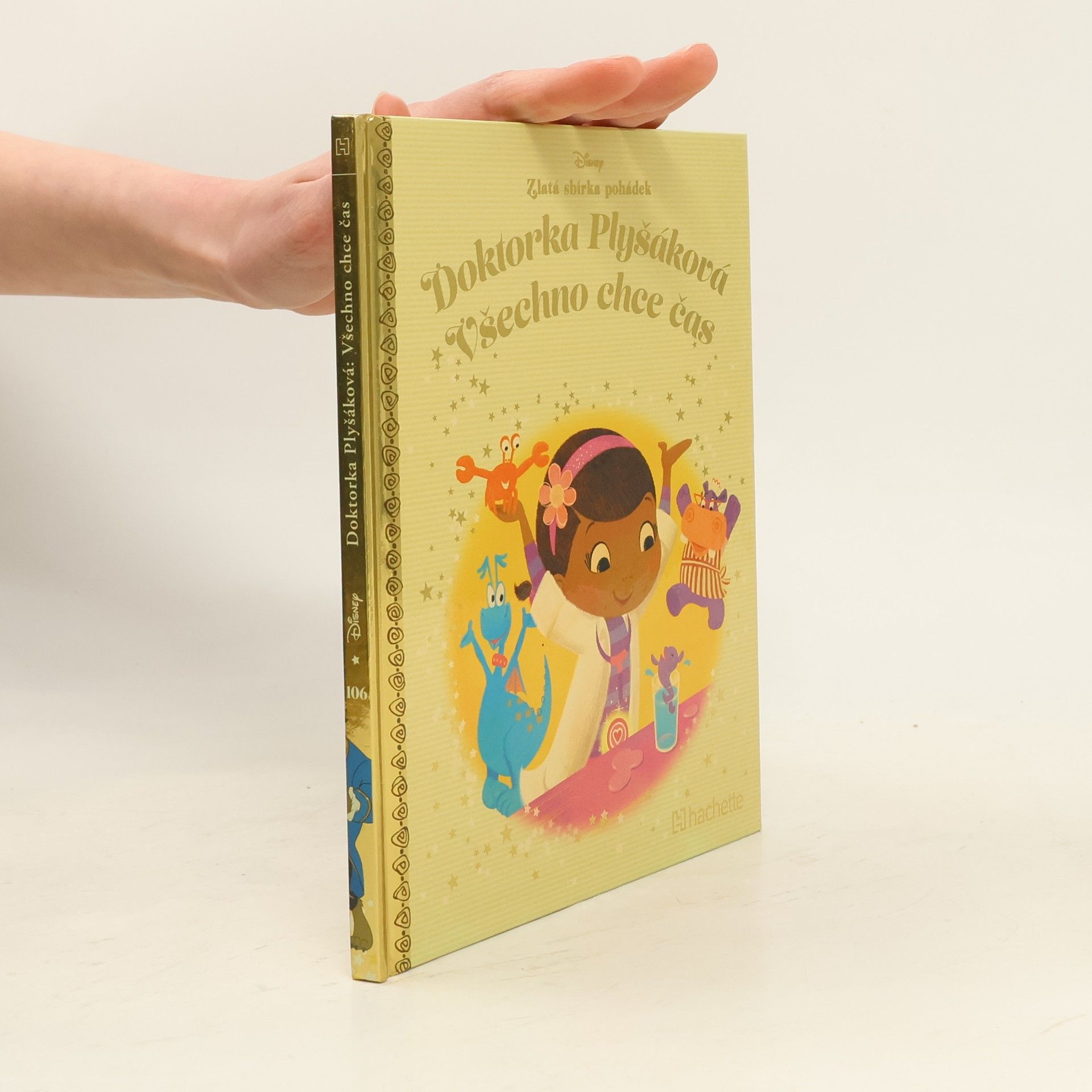 Collectif d'auteurs Zlatá sbírka pohádek 106. Doktorka Plyšáková. Všechno chce čas