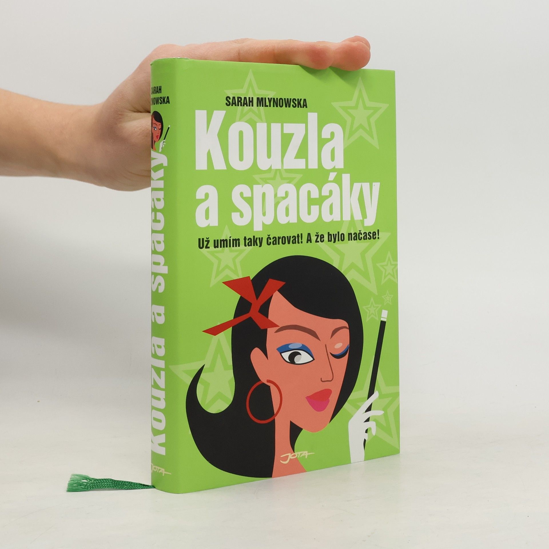 Sarah Mlynowski Kouzla a spacáky . Už umím taky čarovat! A že bylo načase!