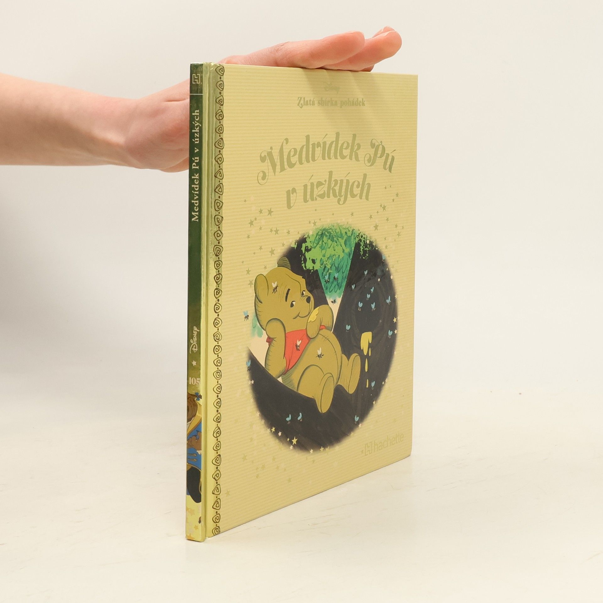 Collectif d'auteurs Zlatá sbírka pohádek 105. Medvídek Pů v úzkých