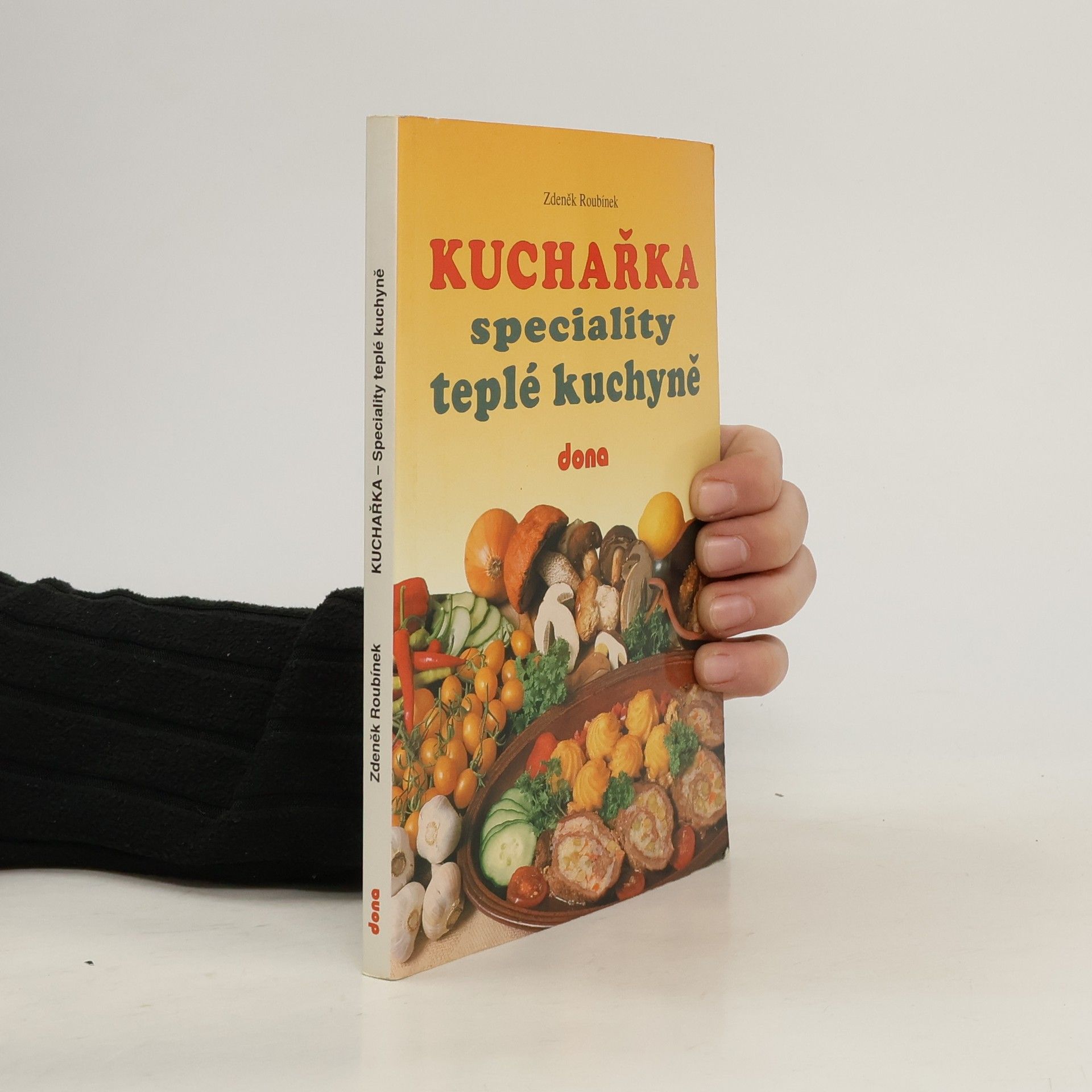 Zdeněk Roubínek Kuchařka - Speciality teplé kuchyně