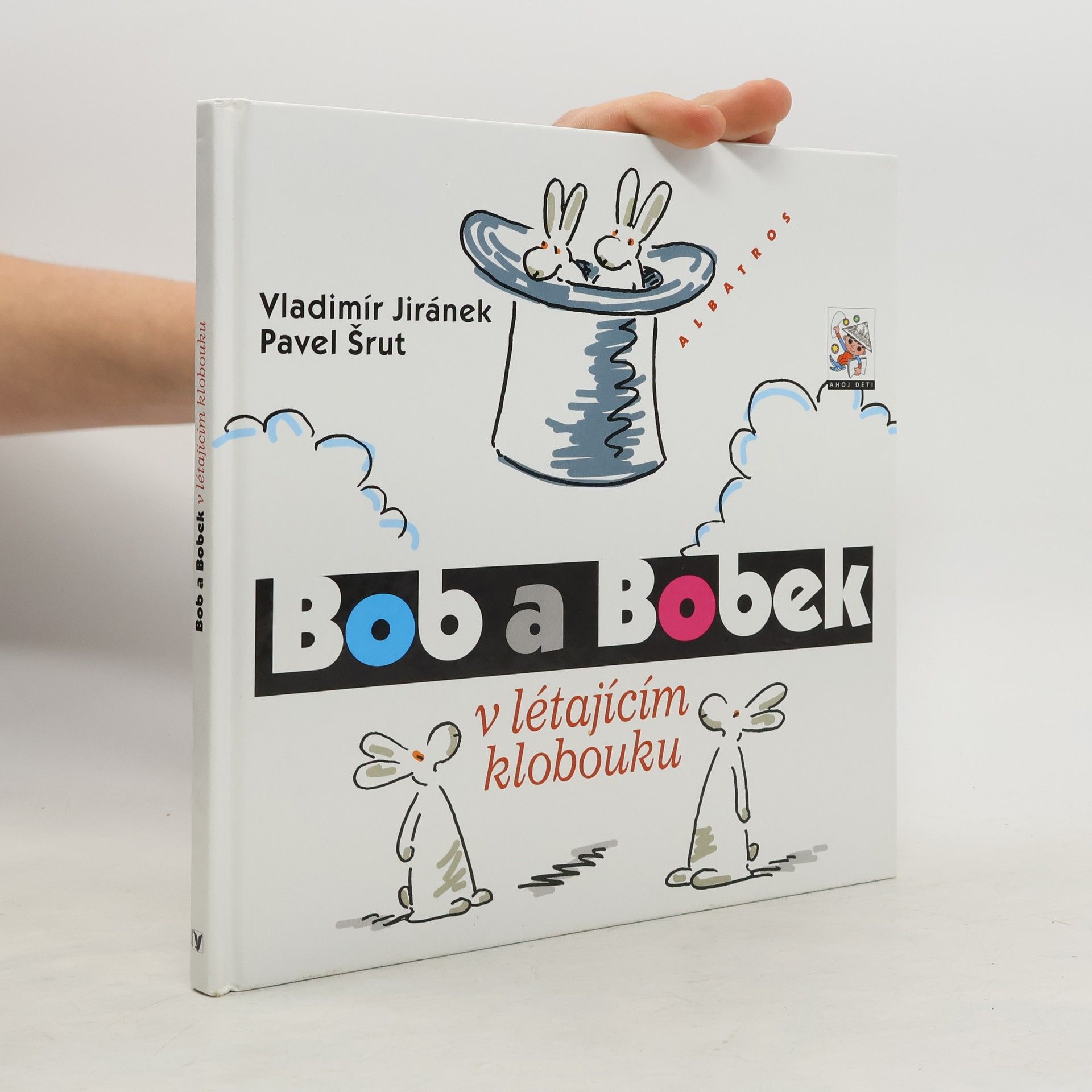 Pavel Šrut Bob a Bobek v létajícím klobouku