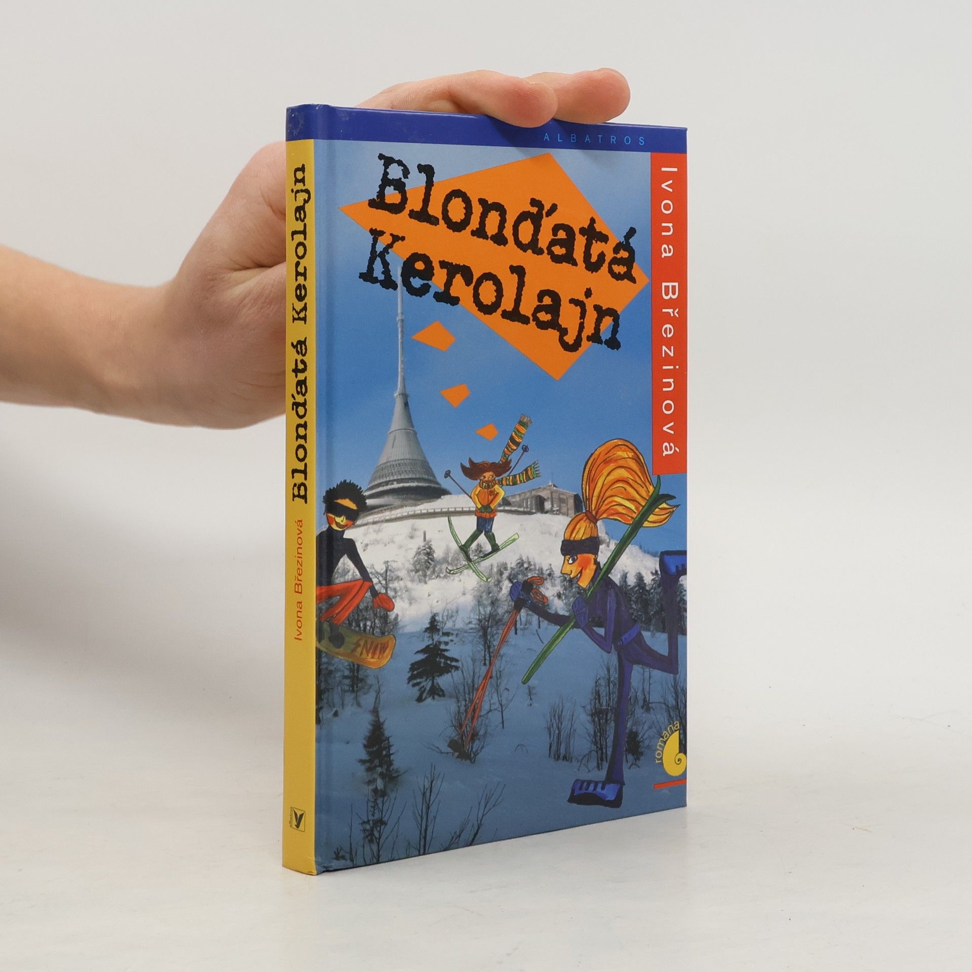 Ivona Březinová Blonďatá Kerolajn