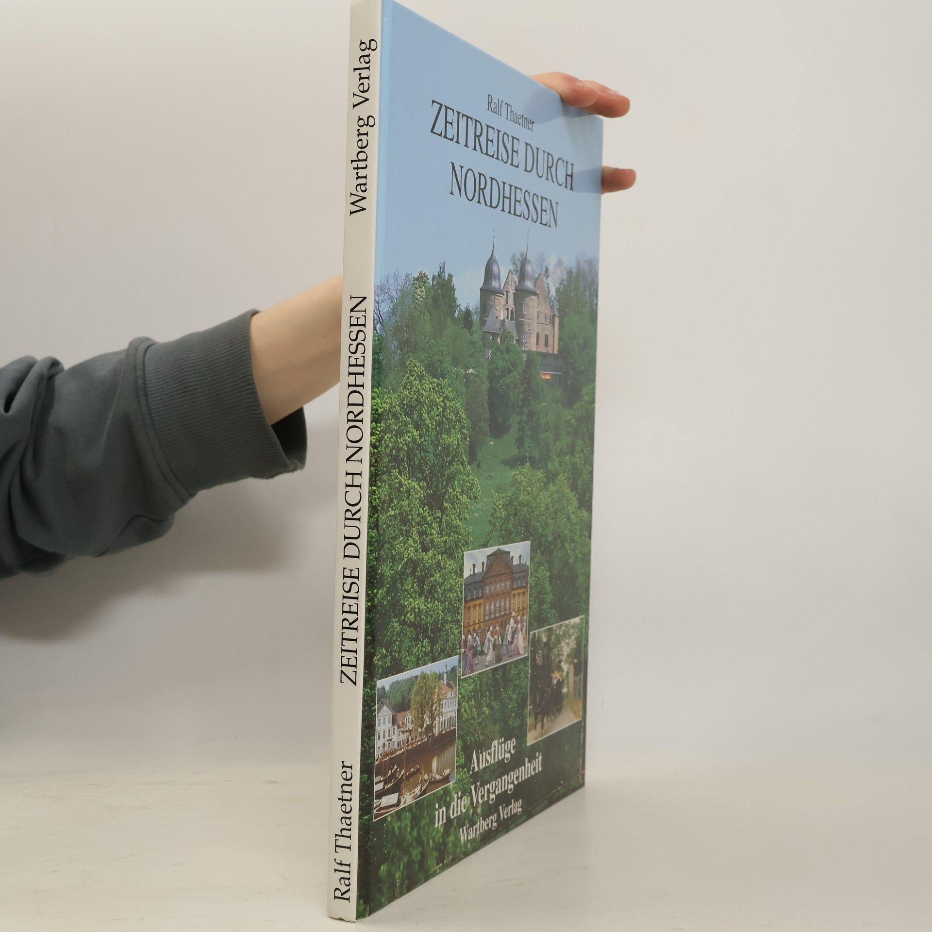 Ralf Theatner Zeitreise durch Nordhessen