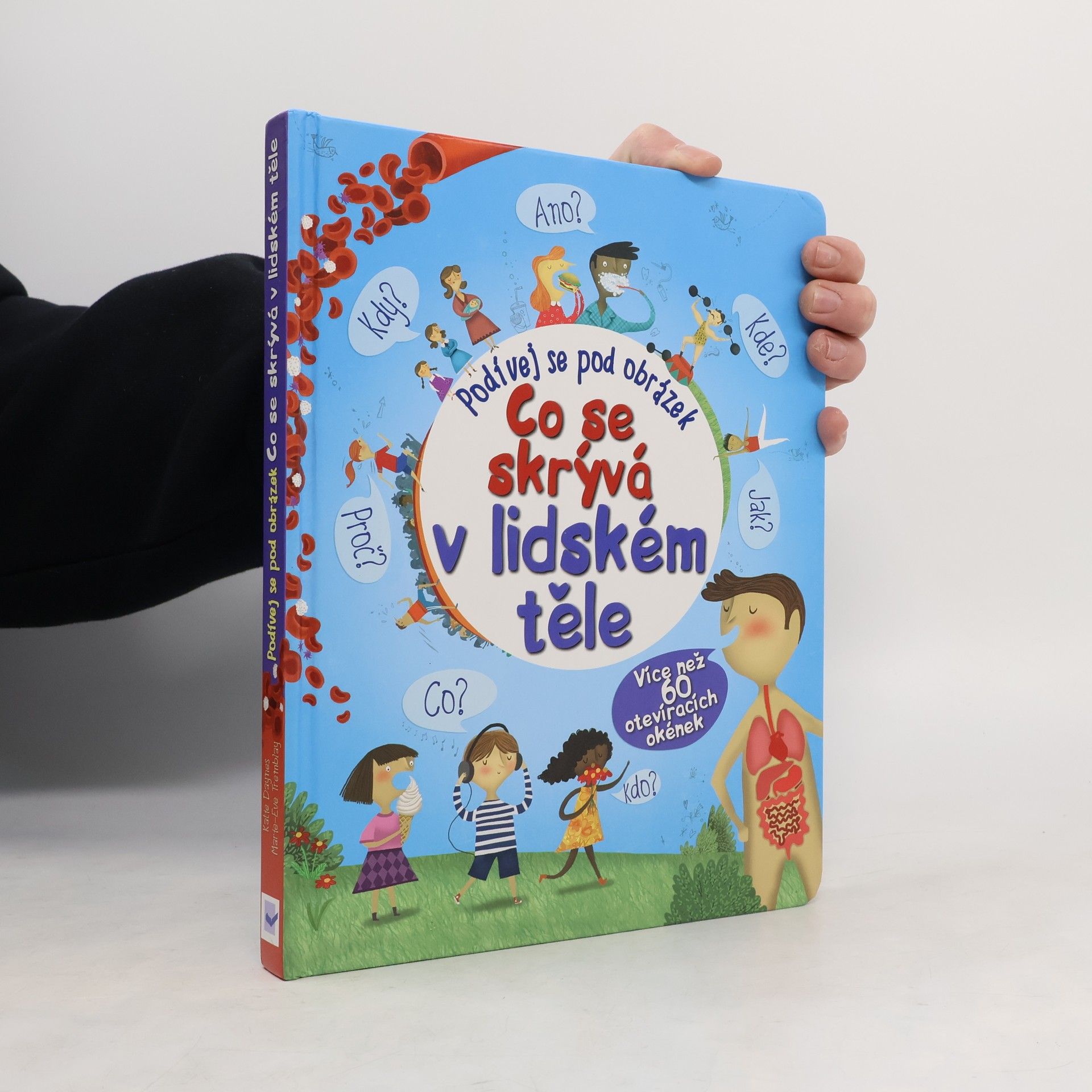 Daynes Katie. Co se skrývá v lidském těle: Podívej se pod obrázek