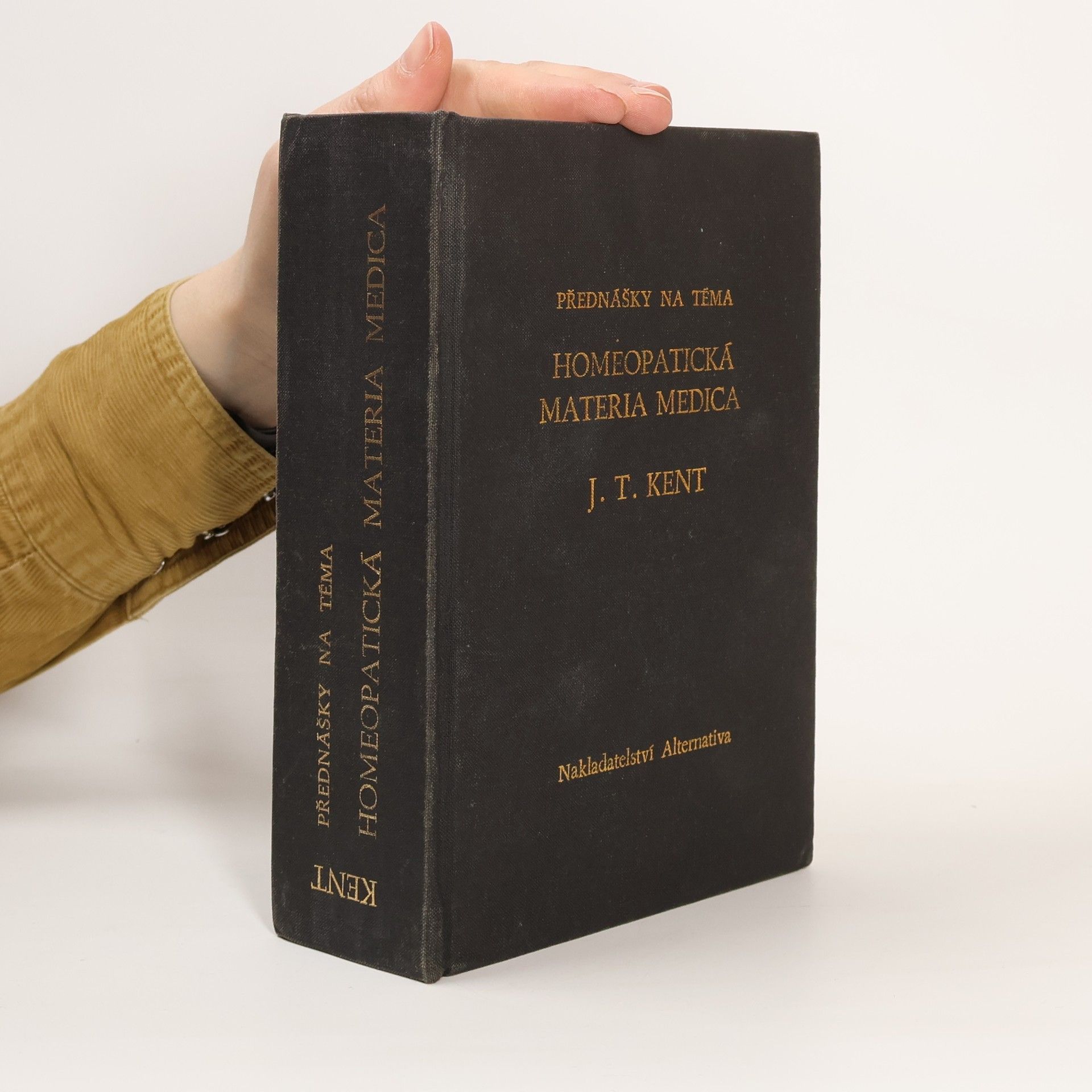 James Tyler Kent Přednášky na téma homeopatická Materia medica