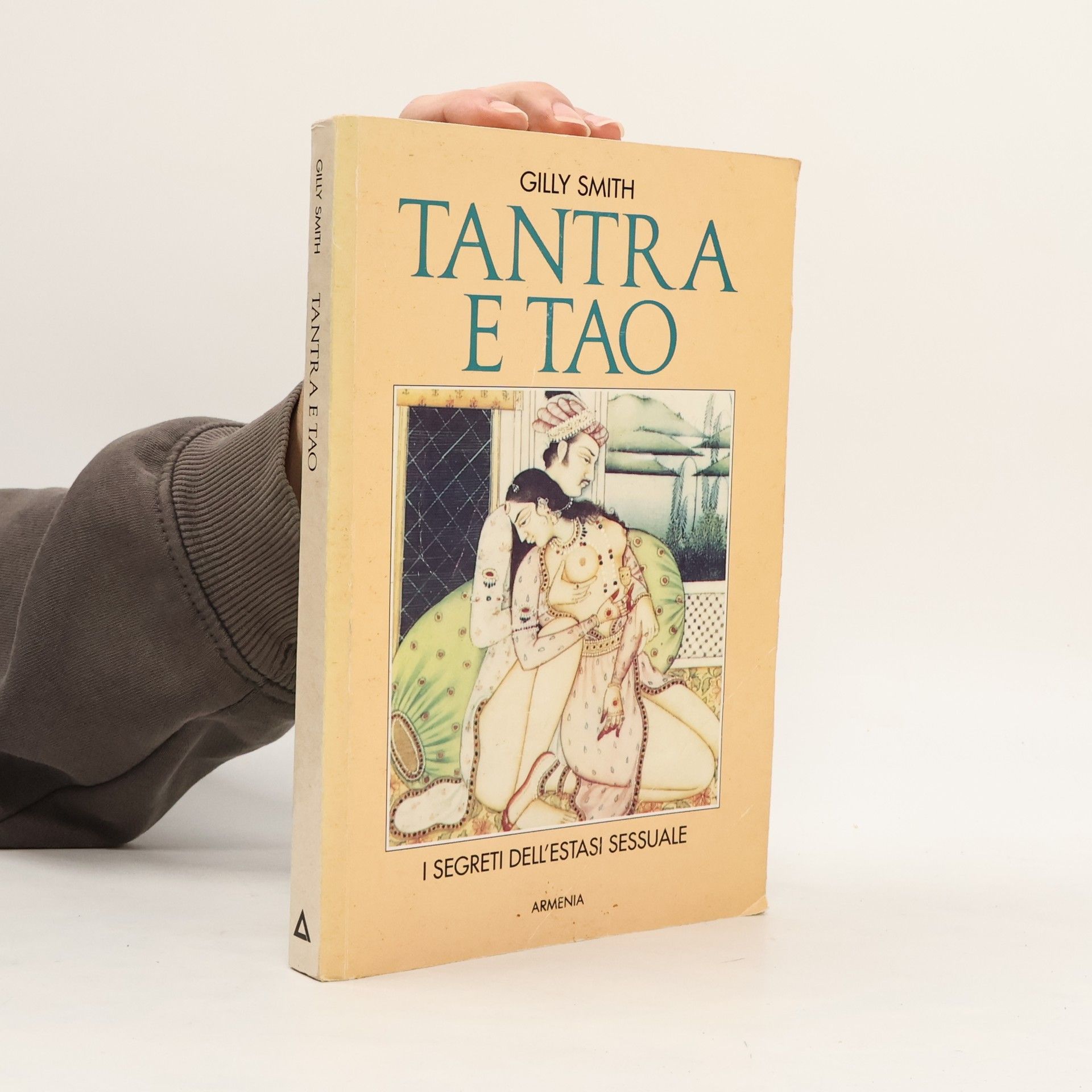 Gilly Smith Raggi d'Oriente: Tantra e tao