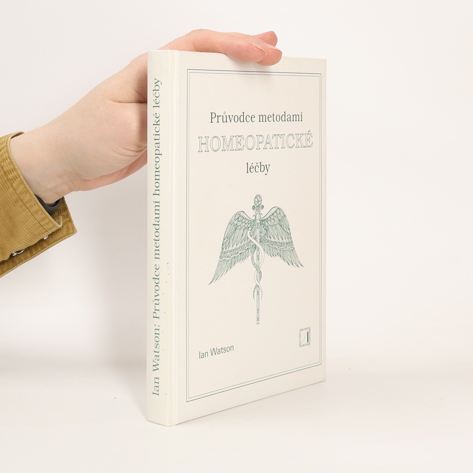 Průvodce metodami homeopatické léčby