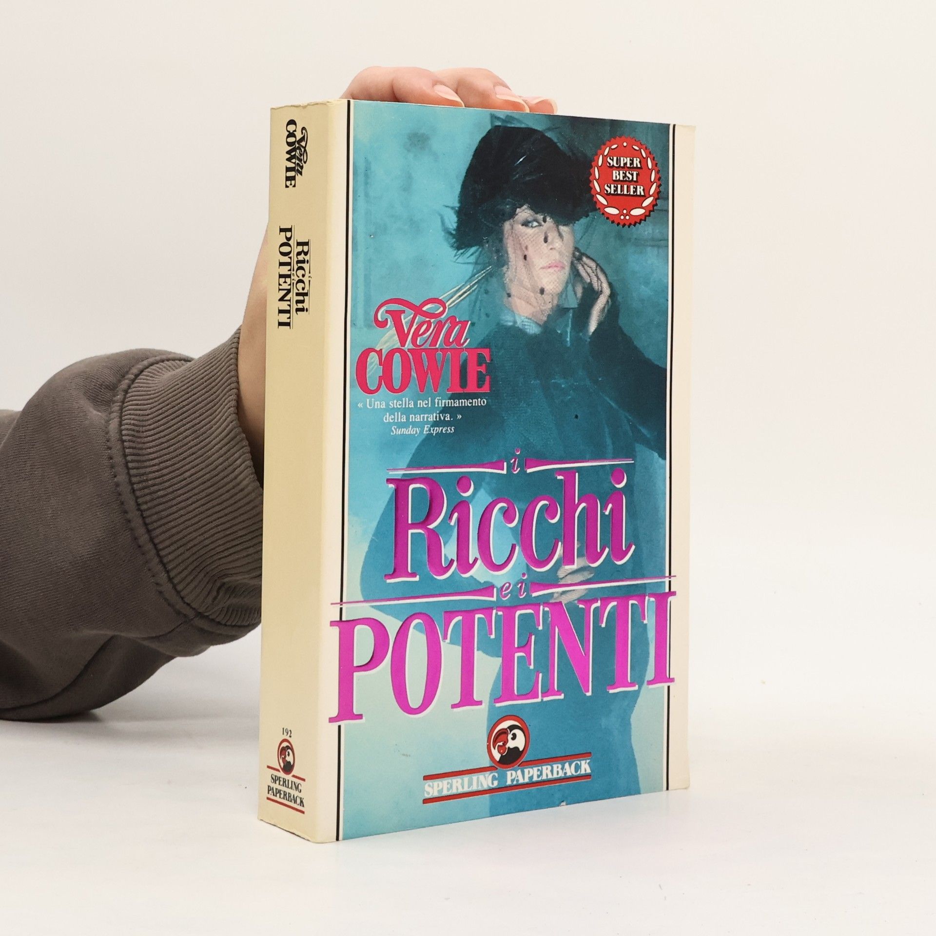 Vera Cowie Sperling Paperback: I ricchi e i potenti (Super bestseller)