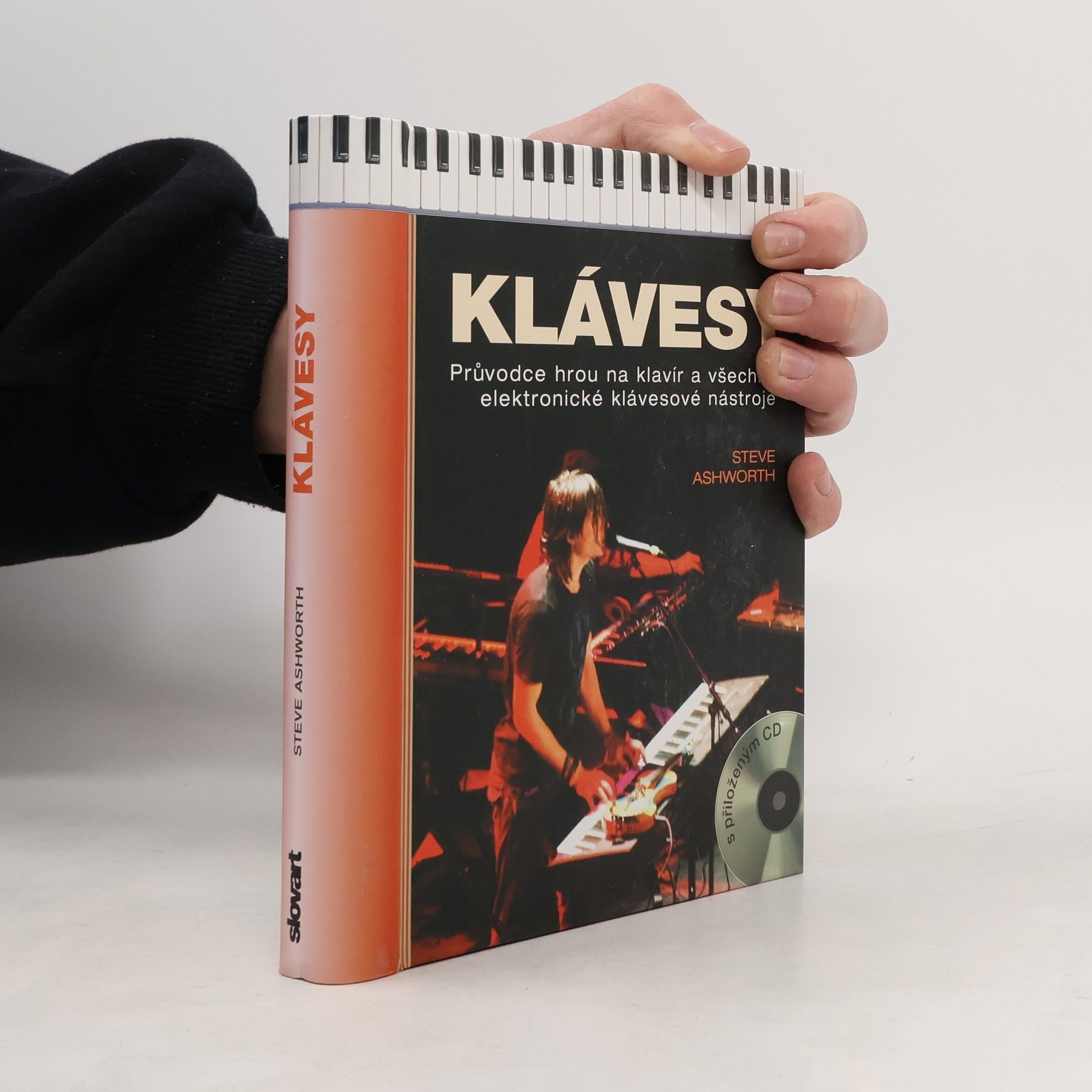 Steve Ashworth Klávesy : průvodce hrou na klavír a všechny elektronické klávesové nástroje
