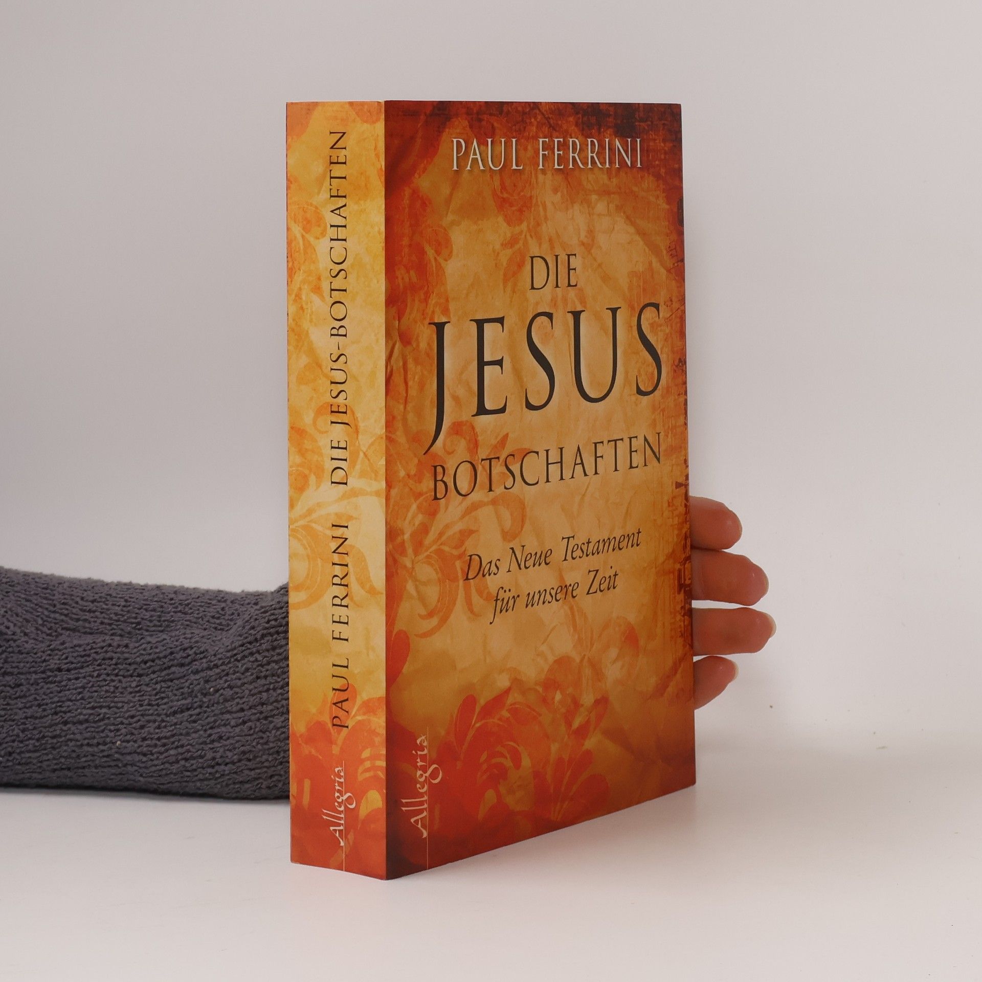 Paul Ferrini Die Jesus: Botschaften