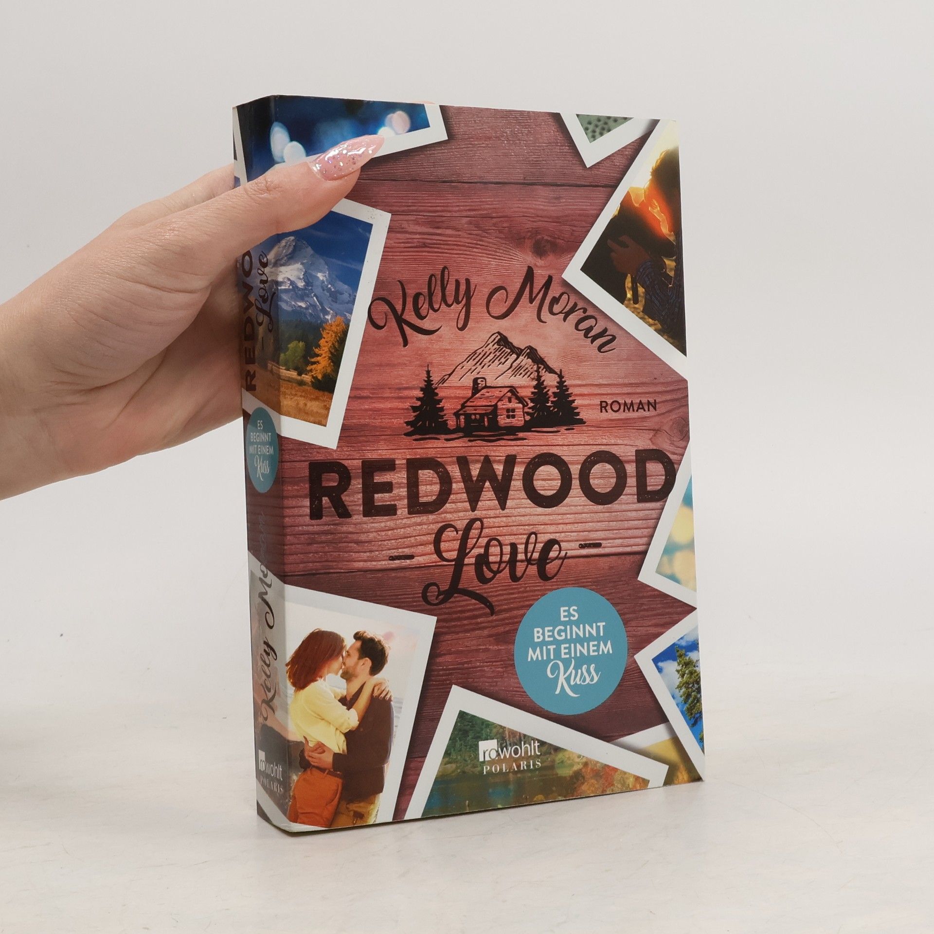 Kelly Moran Redwood love - es beginnt mit einem Kuss