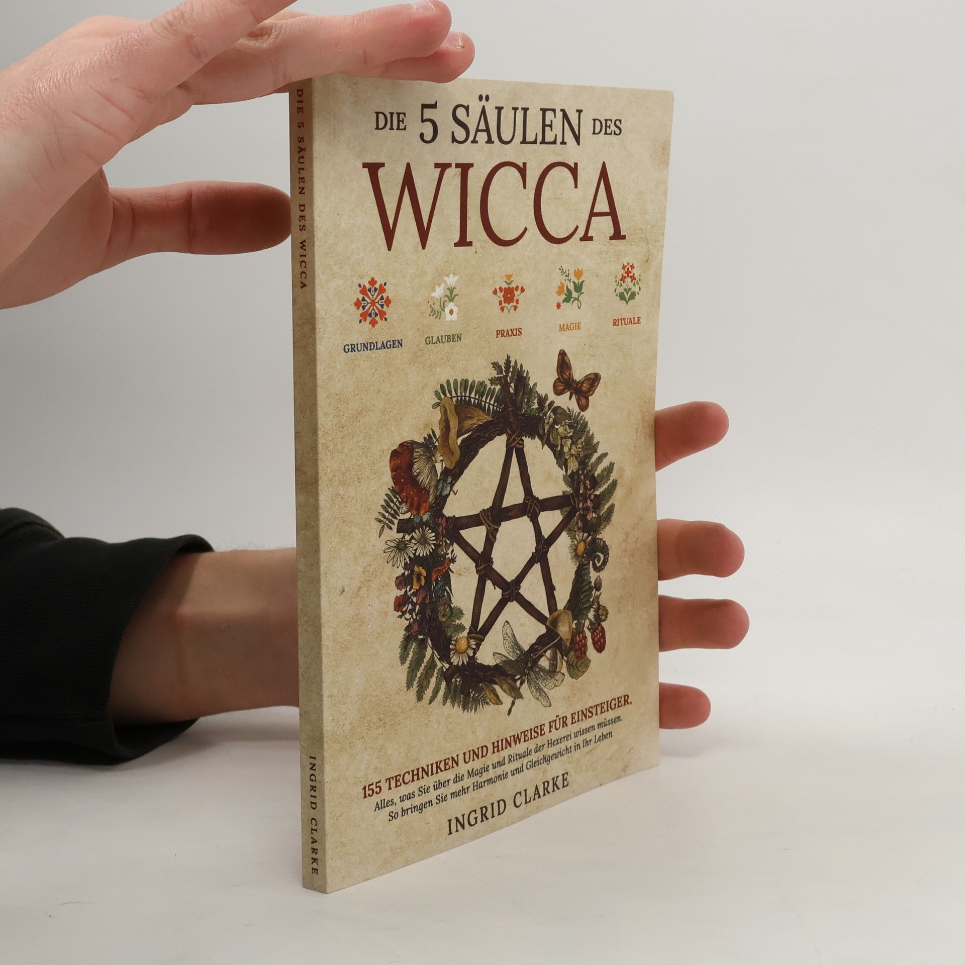 Die 5 Säulen des Wicca