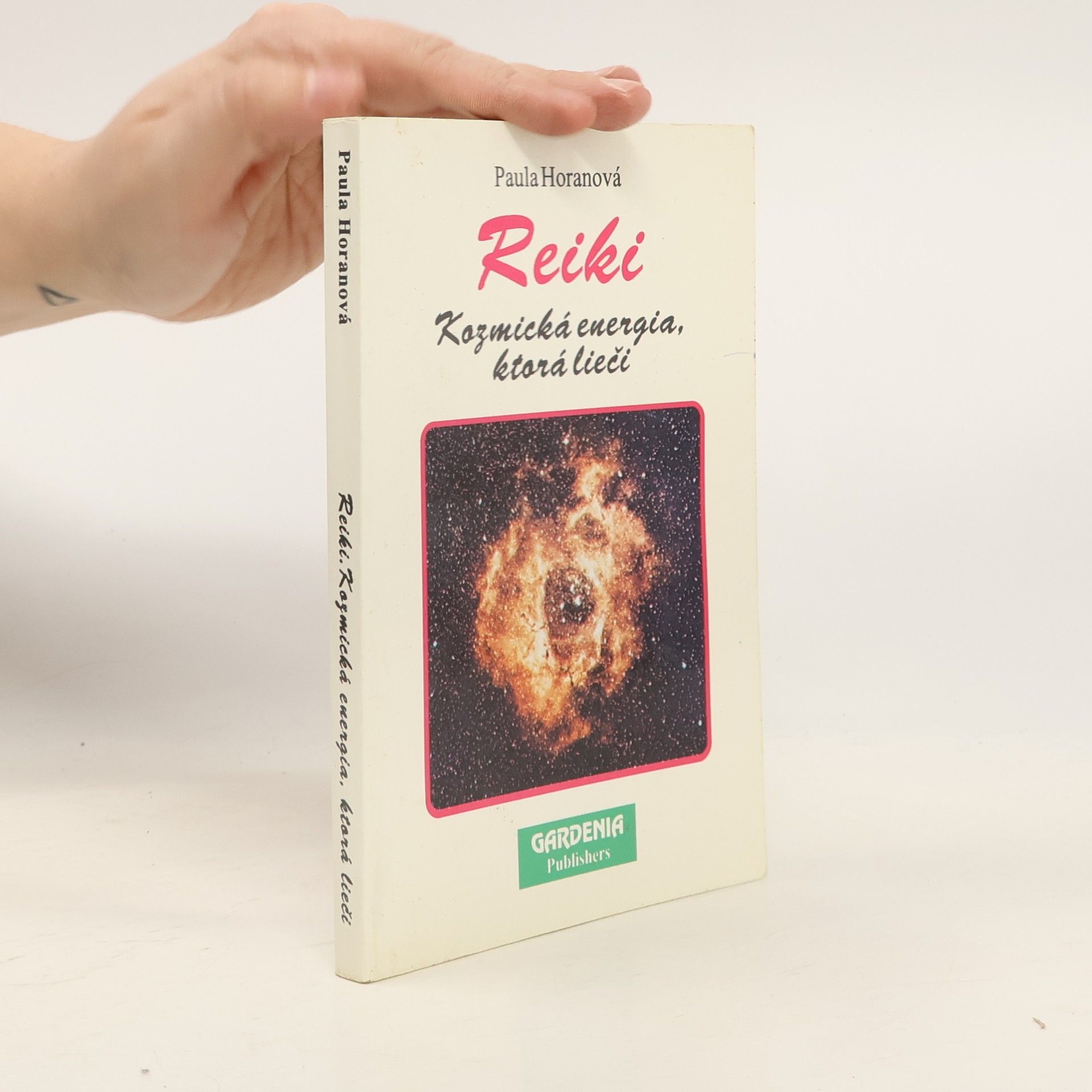 Paula Horan Reiki. Kozmická energia, ktorá liečí