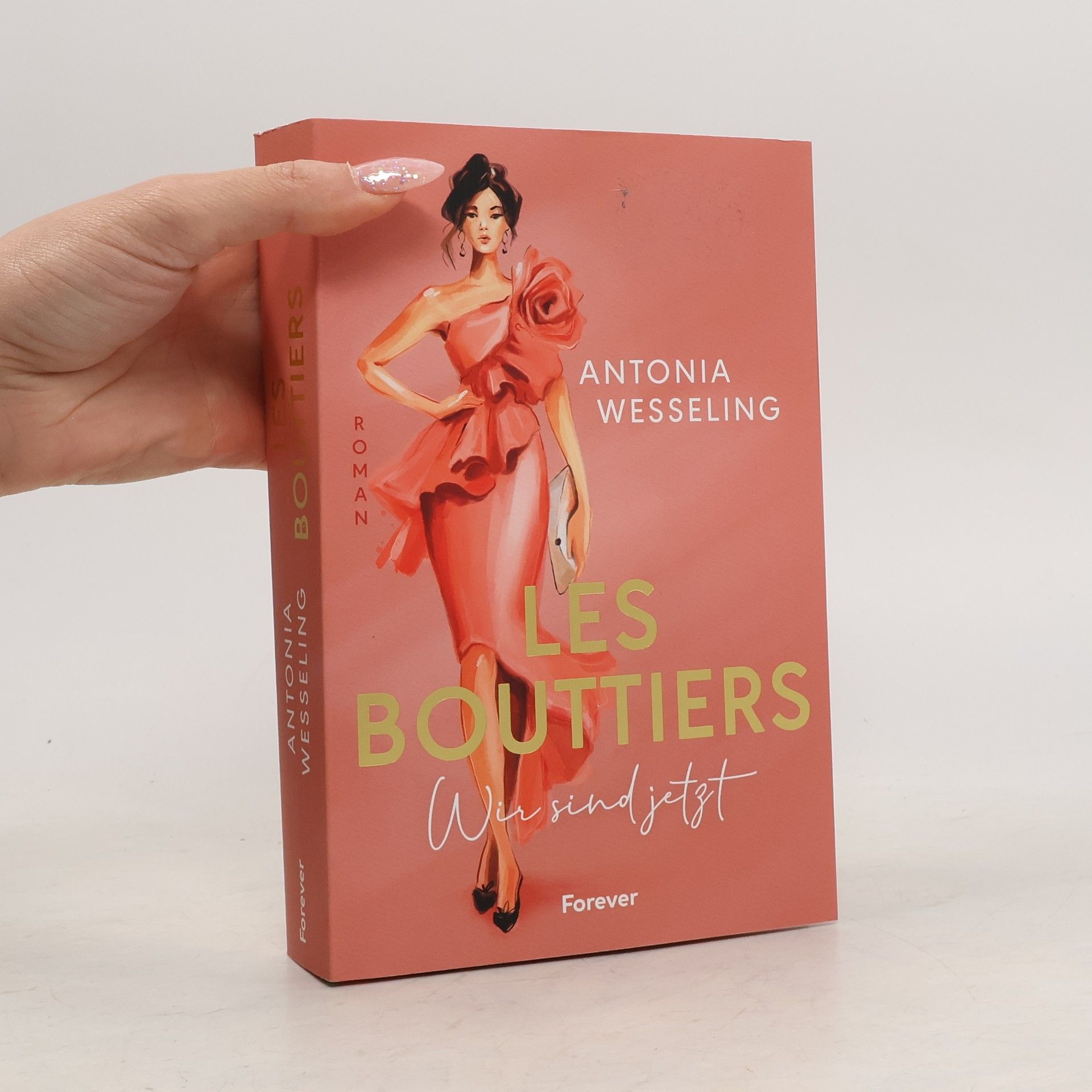 Antonia C. Wesseling Love Couture - 1: Les Bouttiers - Wir sind jetzt