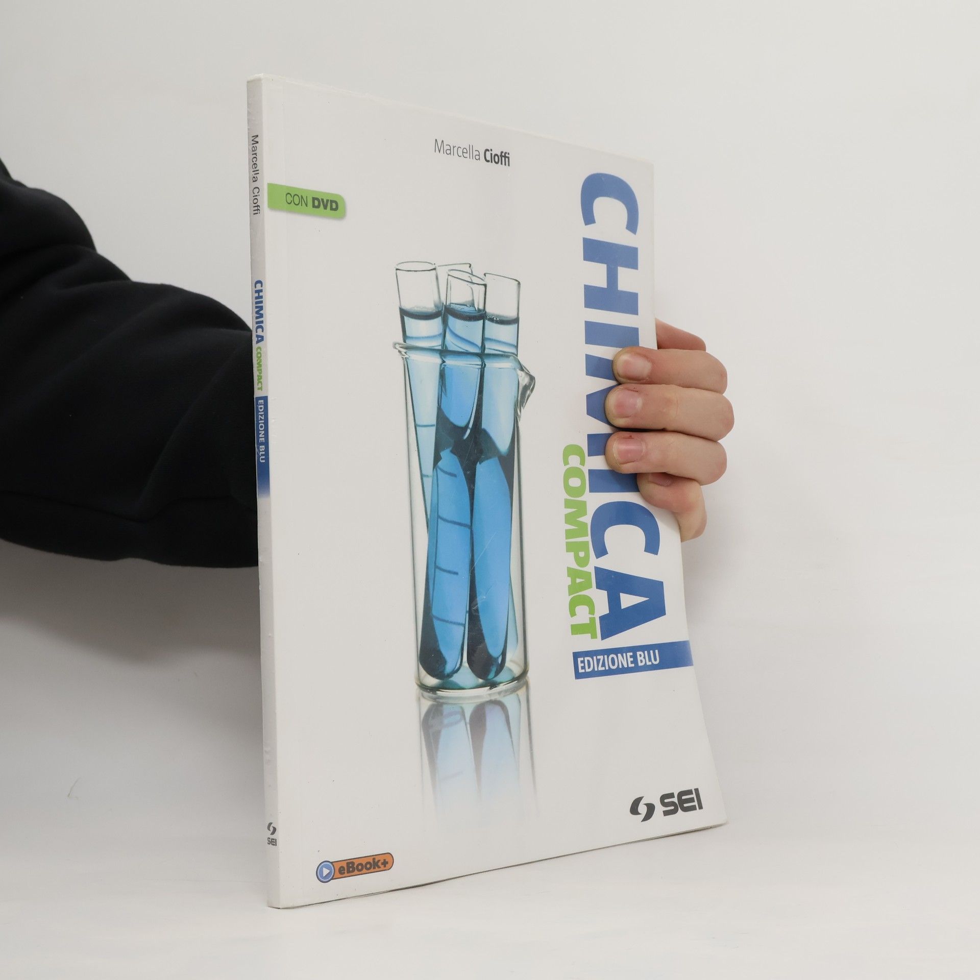 Marcella Cioffi Chimica compact. Ediz. blu. Per le scuole superiori. Con DVD