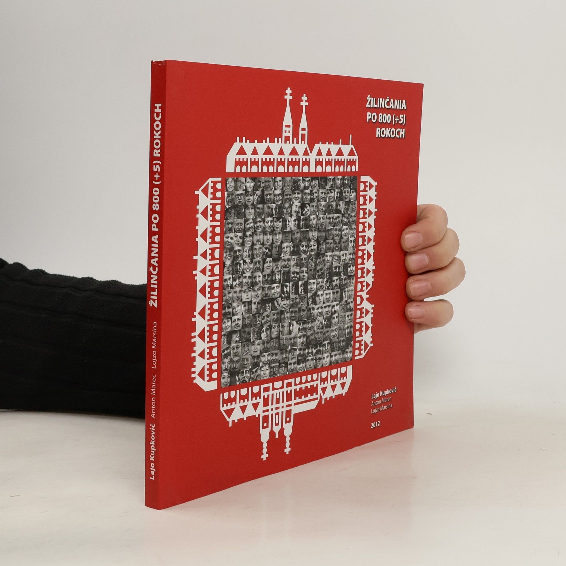 Kolektív autorov Žilinčania po 800 (+5) rokoch