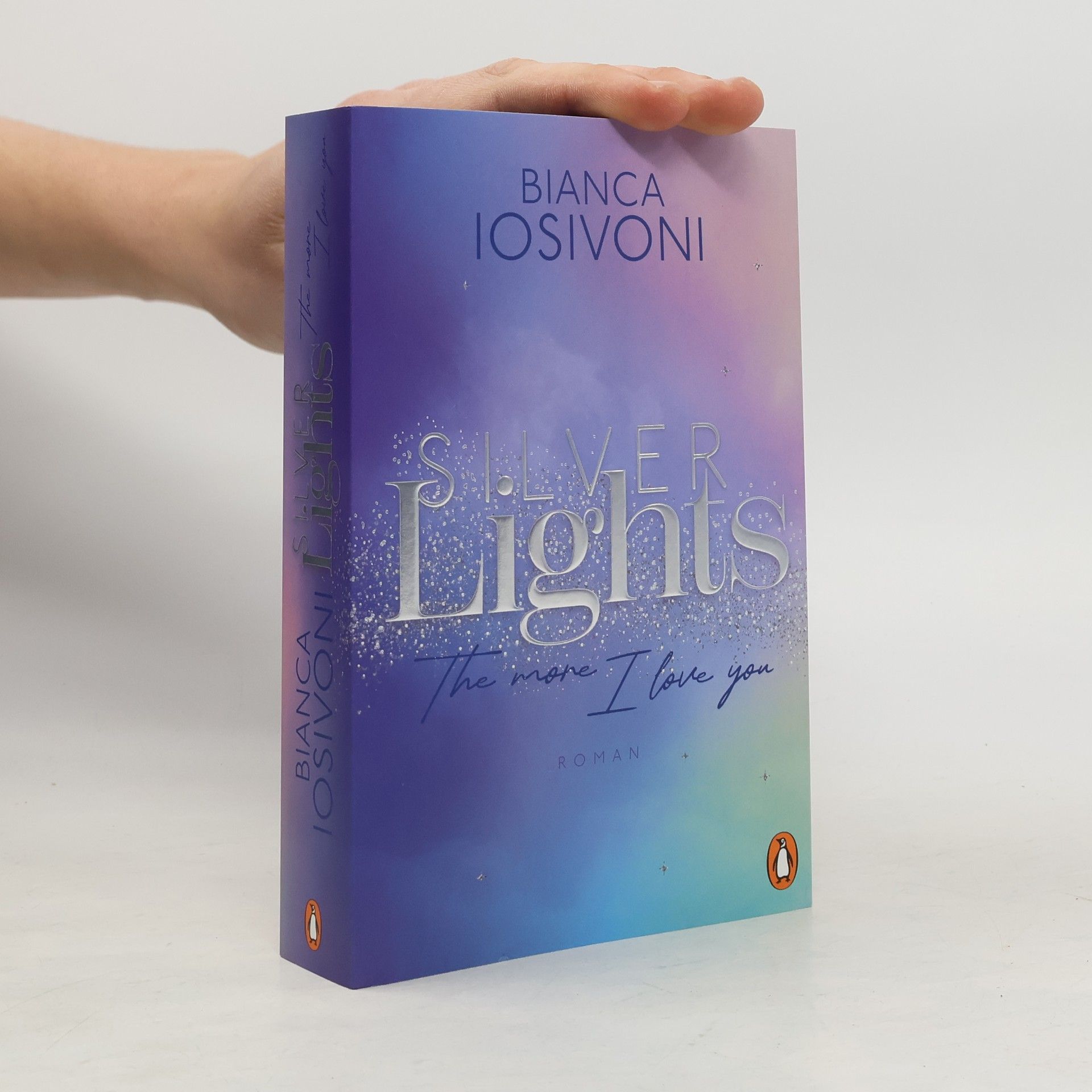 Bianca Iosivoni Die Silver-Lights-Reihe - 2: Silver Lights