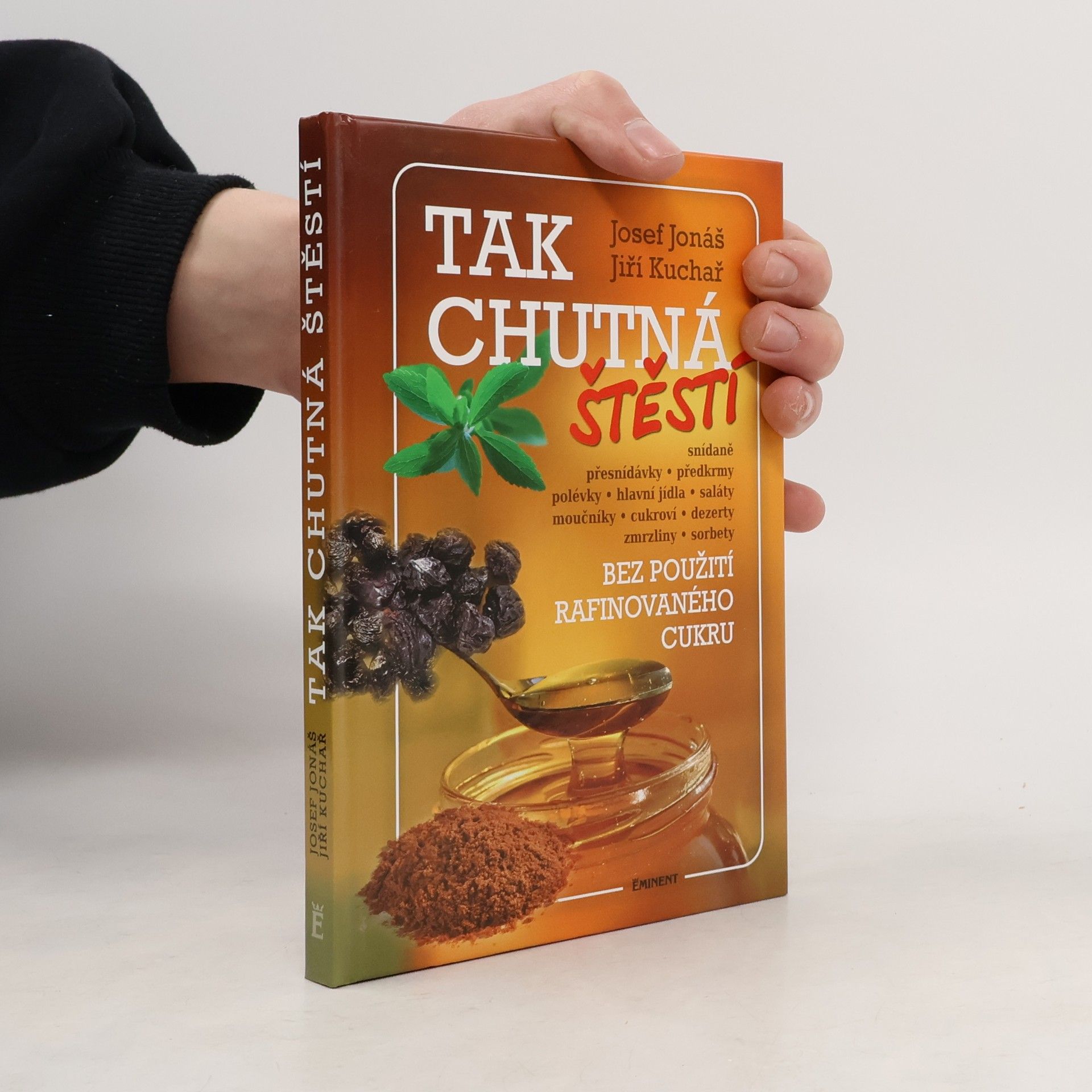 Josef Jonáš Tak chutná štěstí