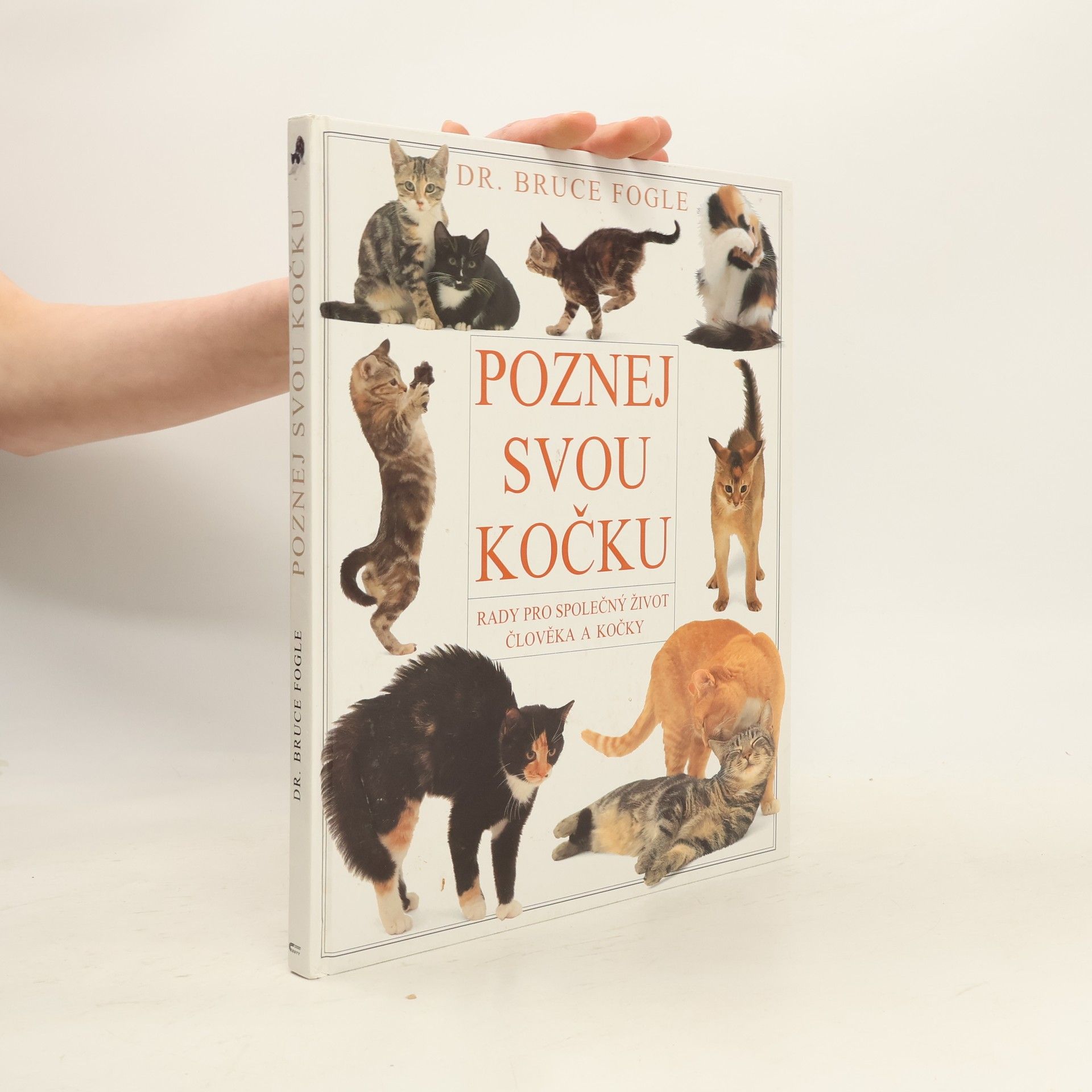 Bruce Fogle Poznej svou kočku. Rady pro společný život člověka a kočky