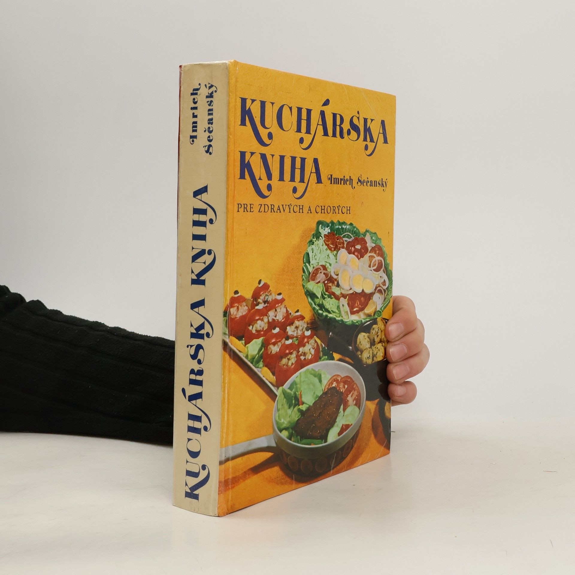 Kuchárska kniha pre zdravých a chorých