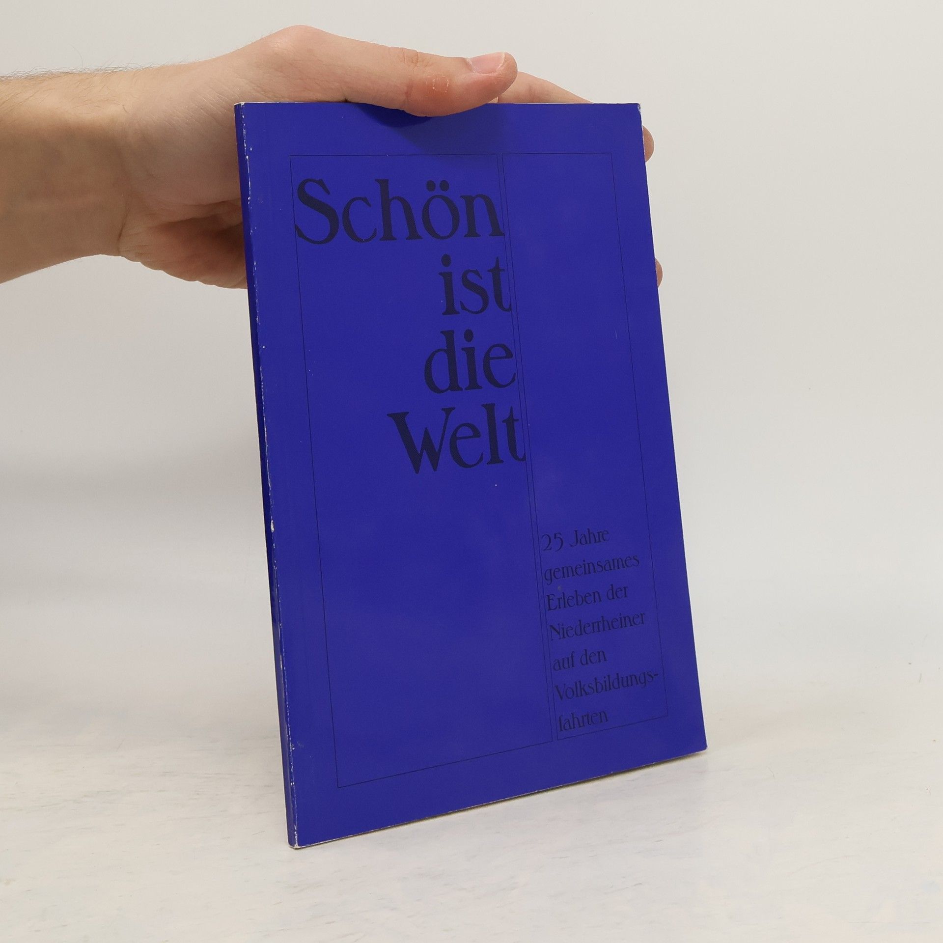 Various authors Schön ist die Welt