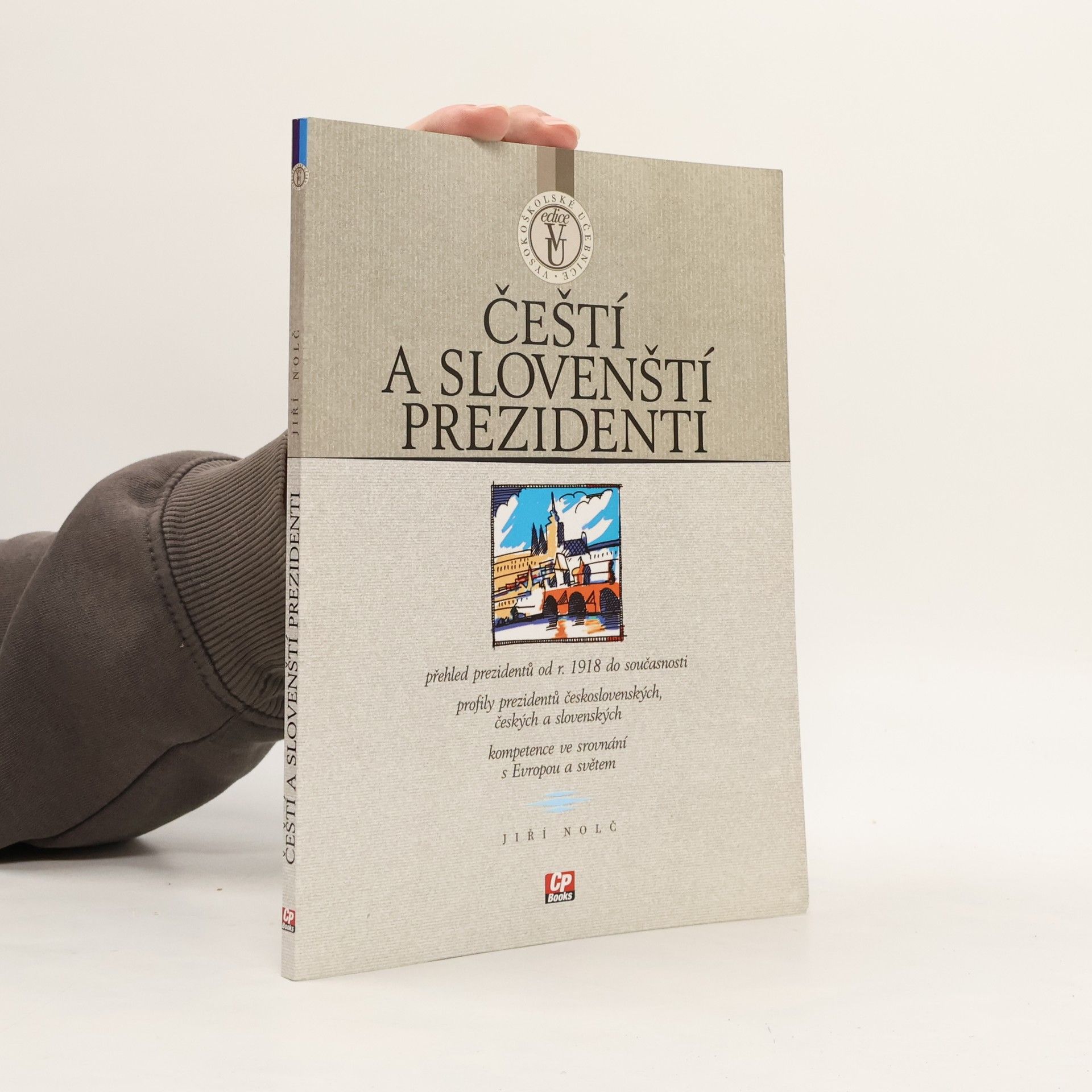 Jiří Nolč Čeští a slovenští prezidenti