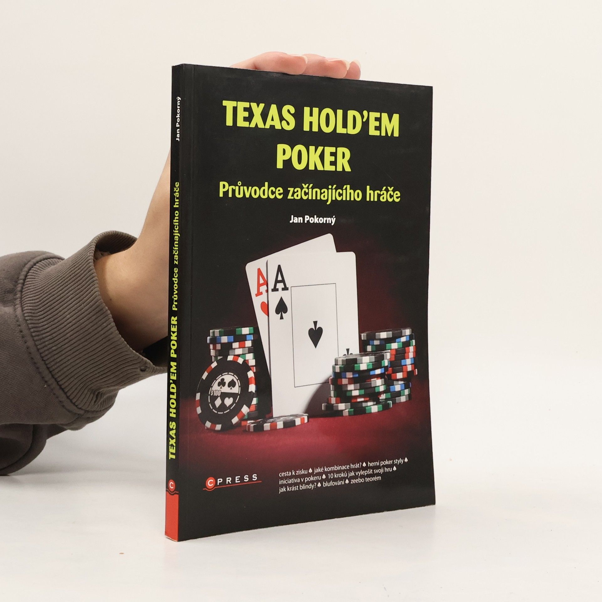 Jan Pokorný Texas Hold'em poker: Průvodce začínajícího hráče
