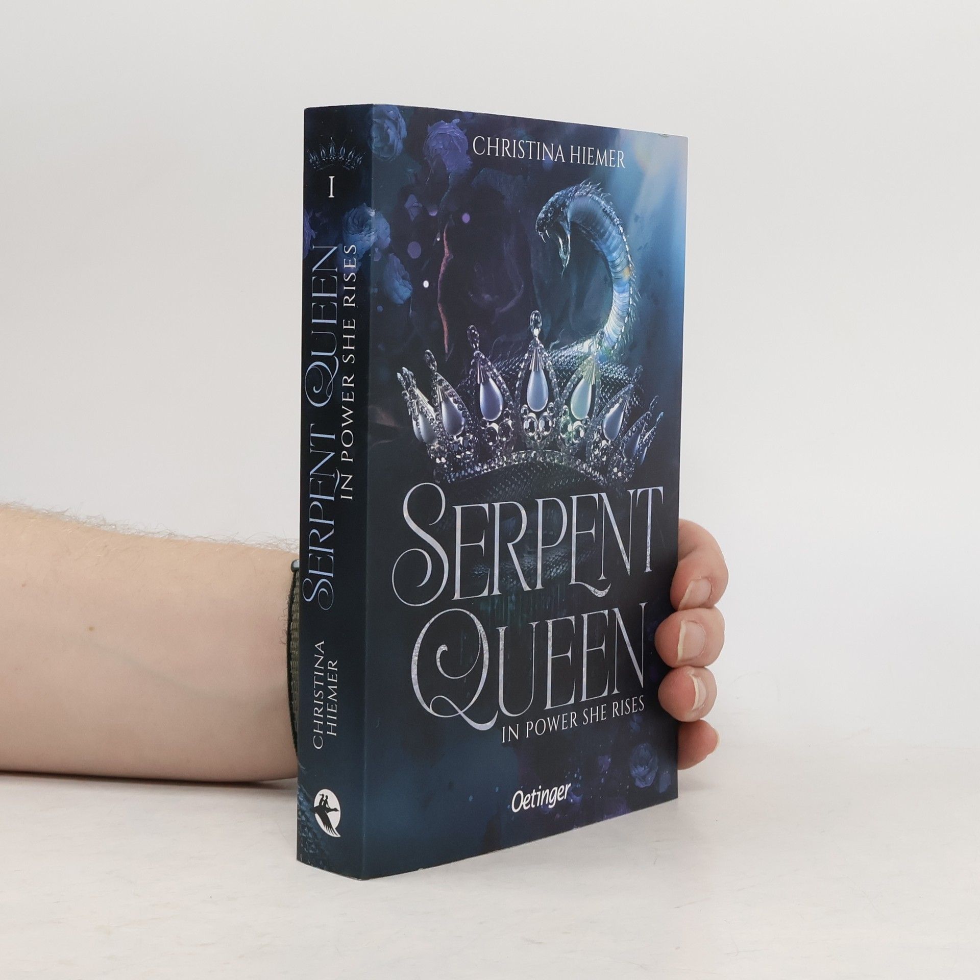 Christina Hiemer In Power She Rises / Serpent Queen Bd.1