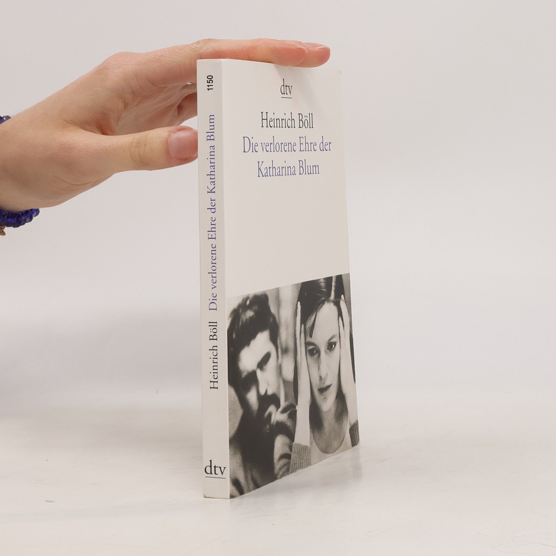 Heinrich Böll Die verlorene Ehre der Katharina Blum