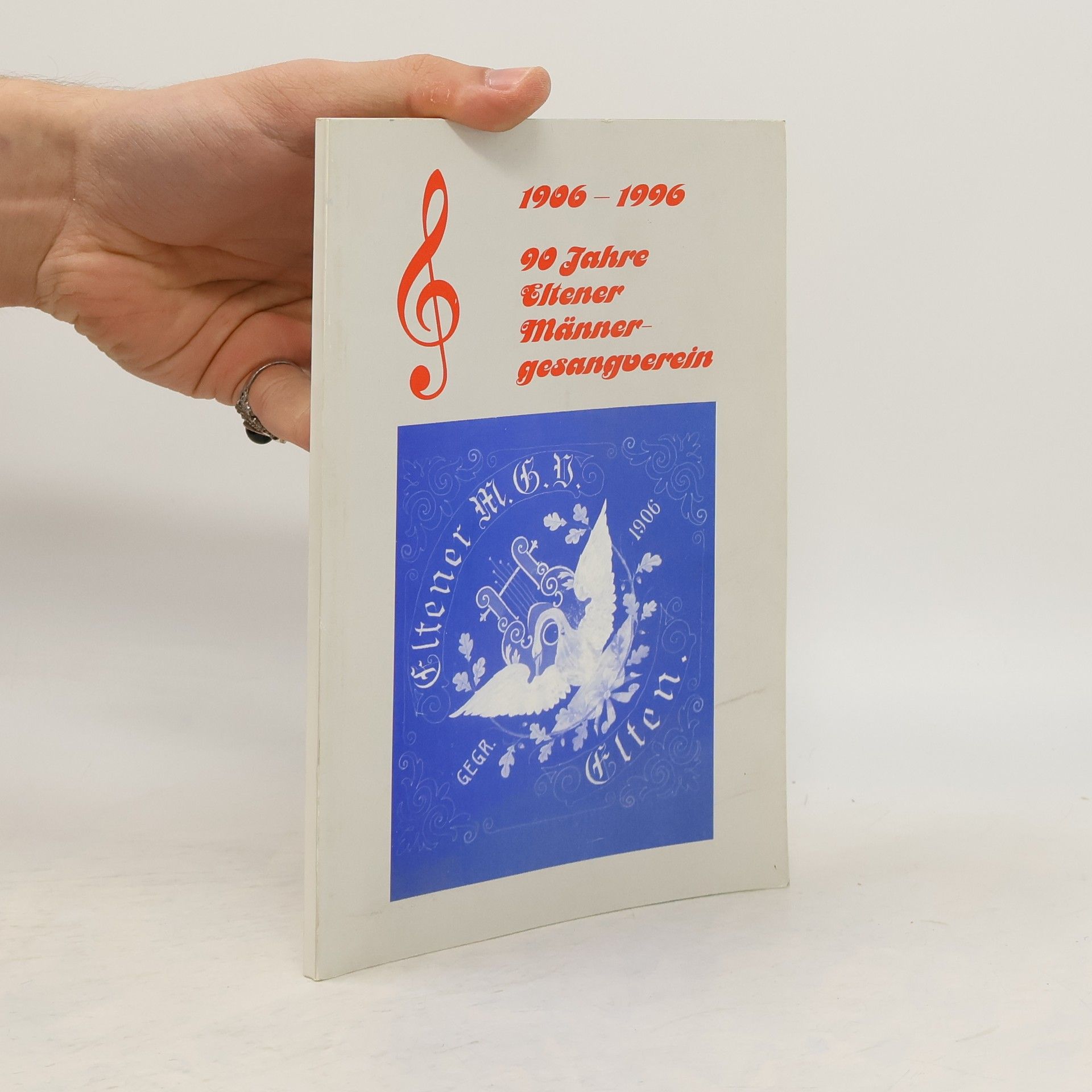 Autores varios 1906-1996. 90 Jahre Eltener Männergesanguerein