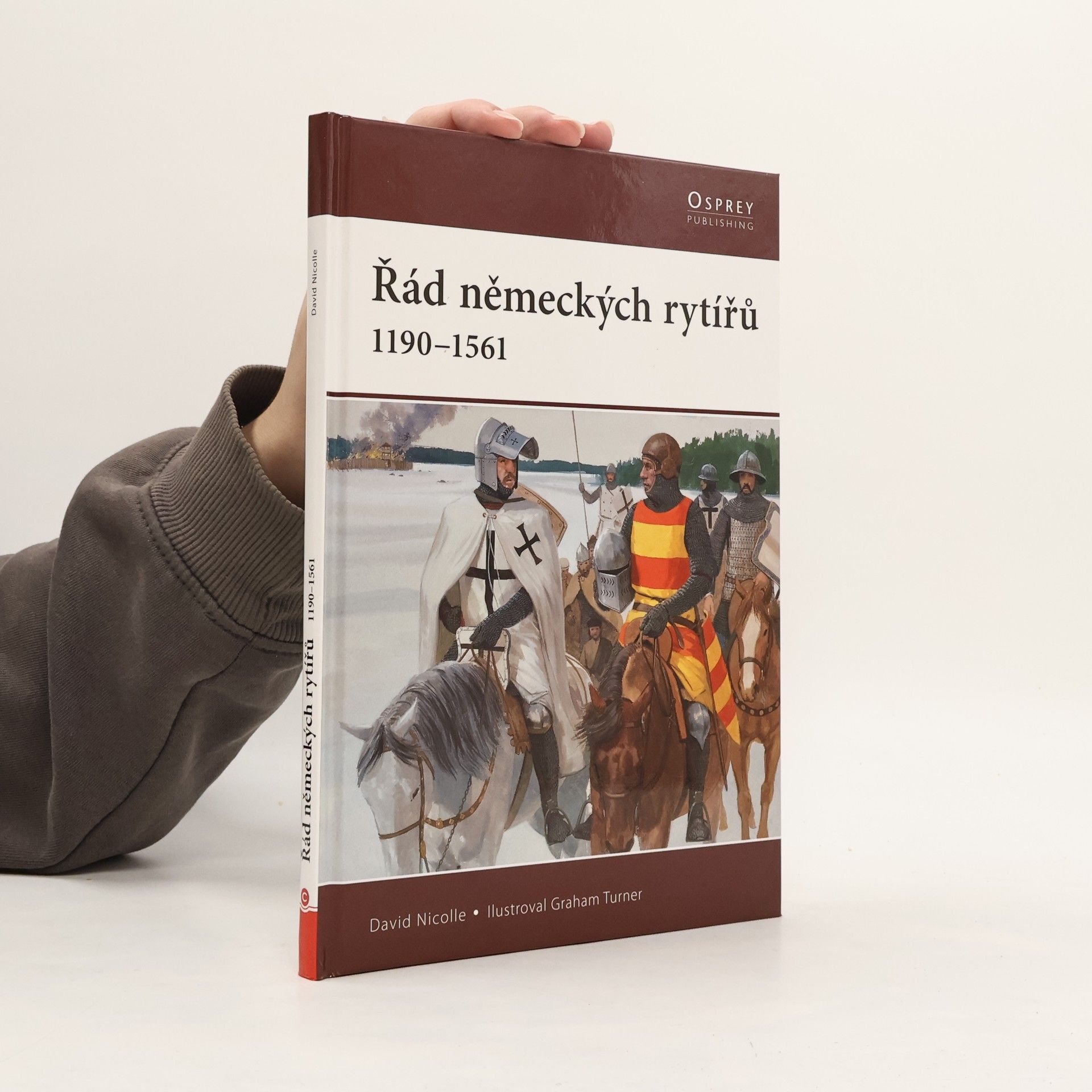 David Nicolle Řád německých rytířů 1190-1561